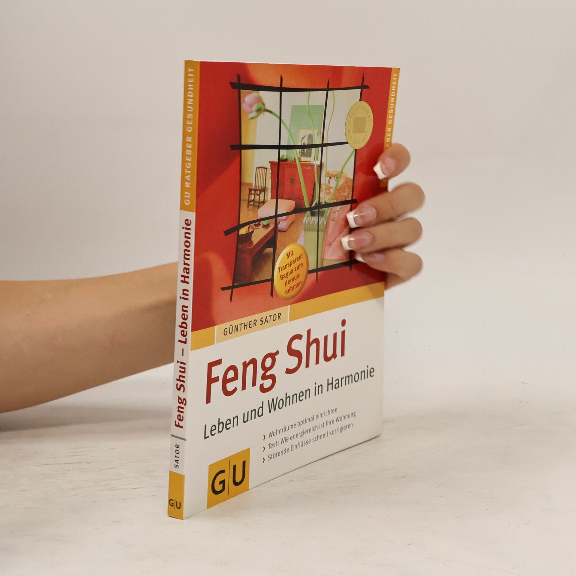 Günther Sator Feng-Shui - Leben und Wohnen in Harmonie