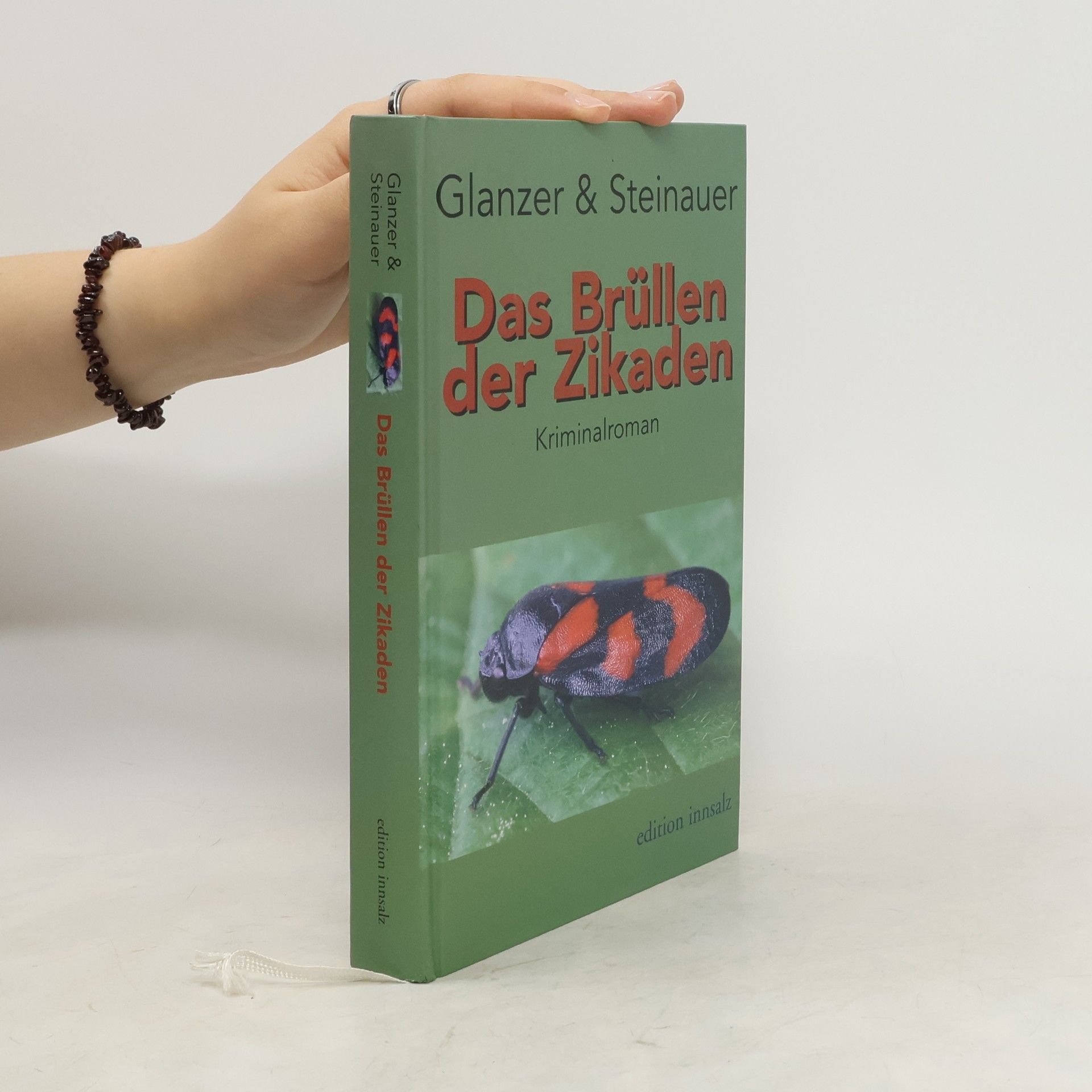 Sigrid Glanzer “Das” Brüllen der Zikaden