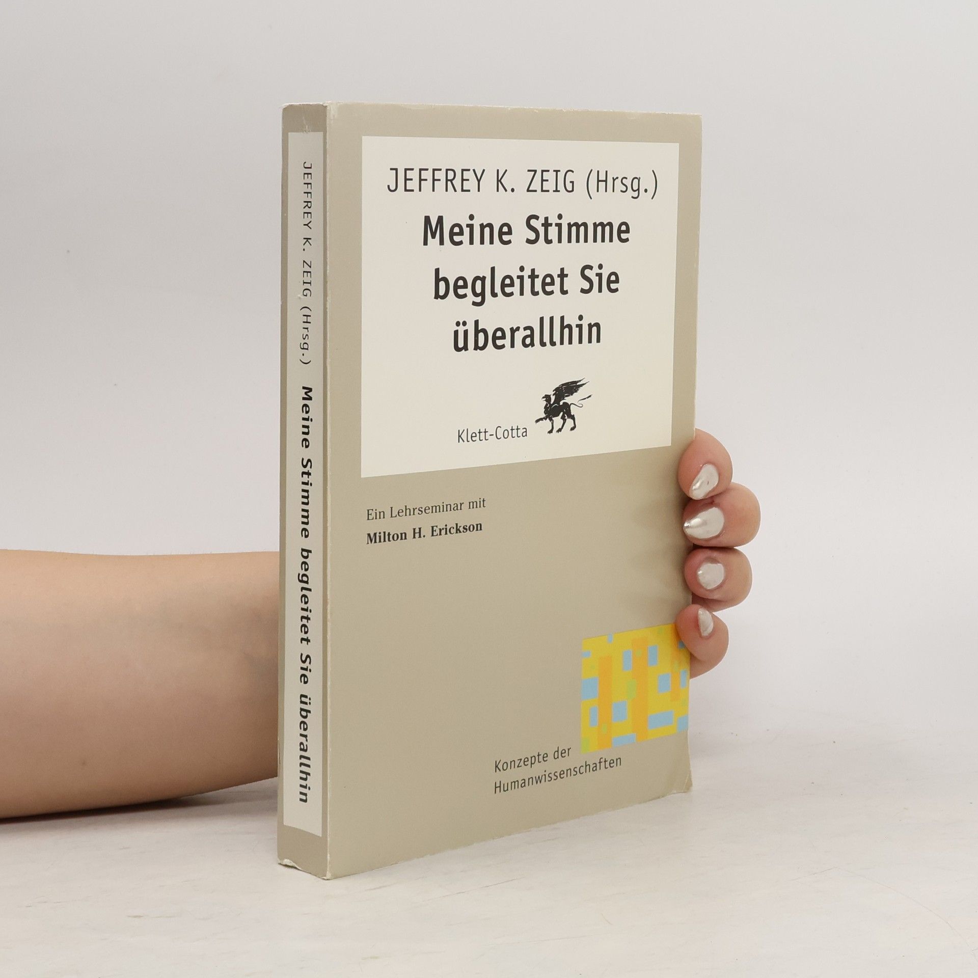 Milton H. Erickson Meine Stimme begleitet Sie überallhin