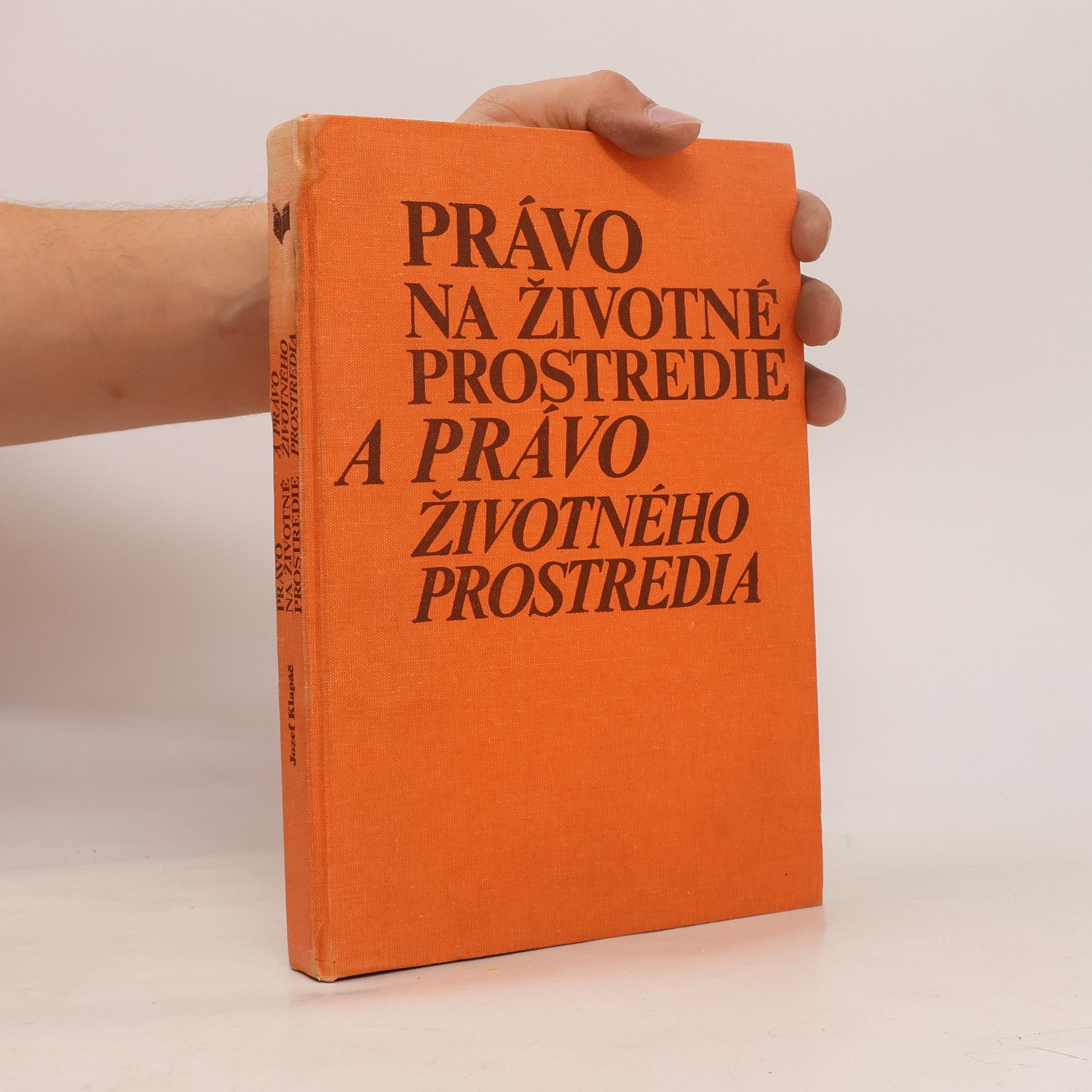 Jozef Klapáč Právo na životné prostredie a právo životného prostredia