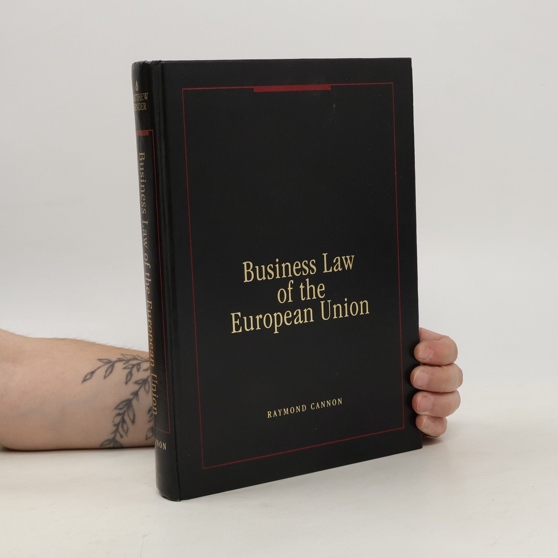Raymond Cannon Business Law of the European Union