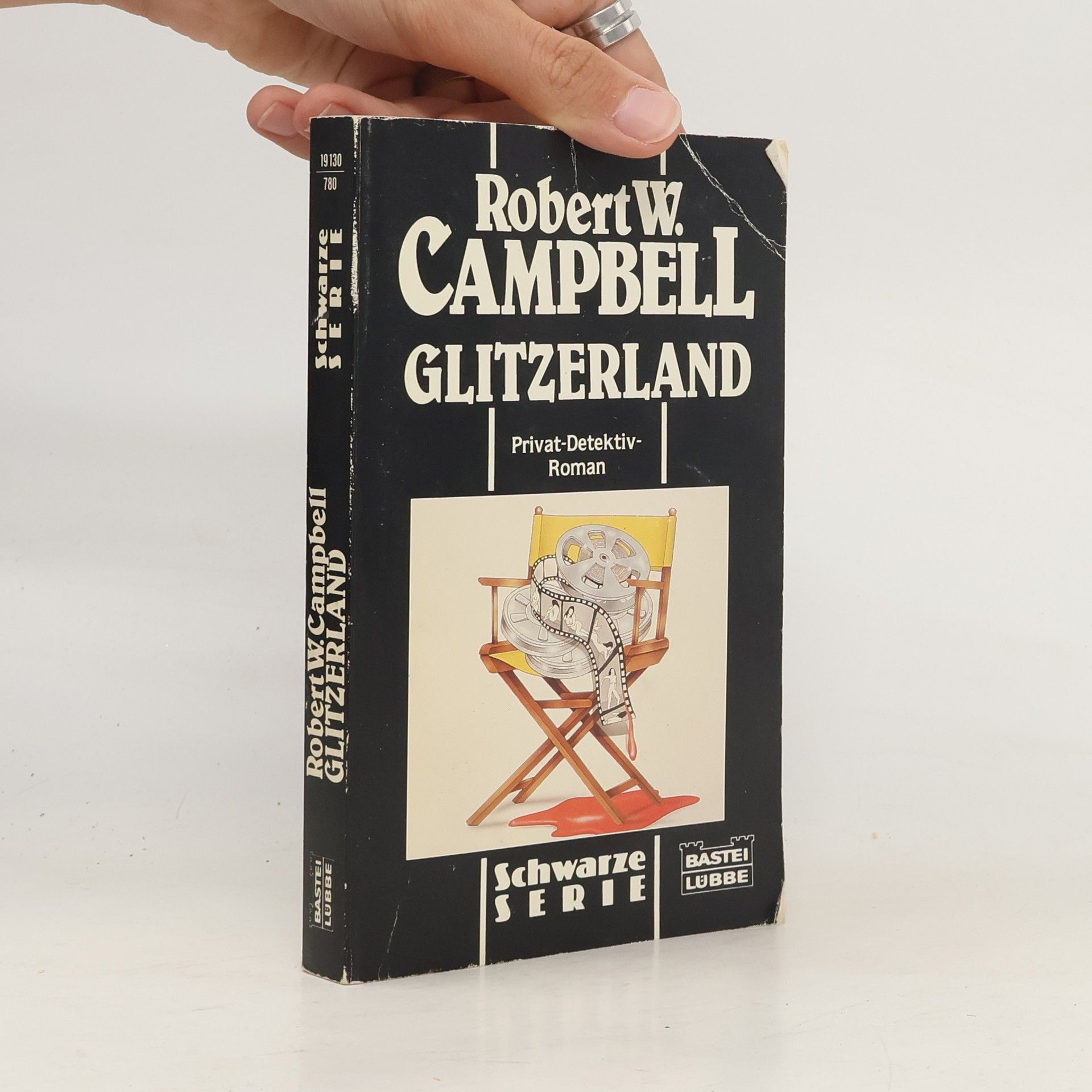 Robert W. Campbell Glitzerland. Nachw. v. Thomas Wörtche