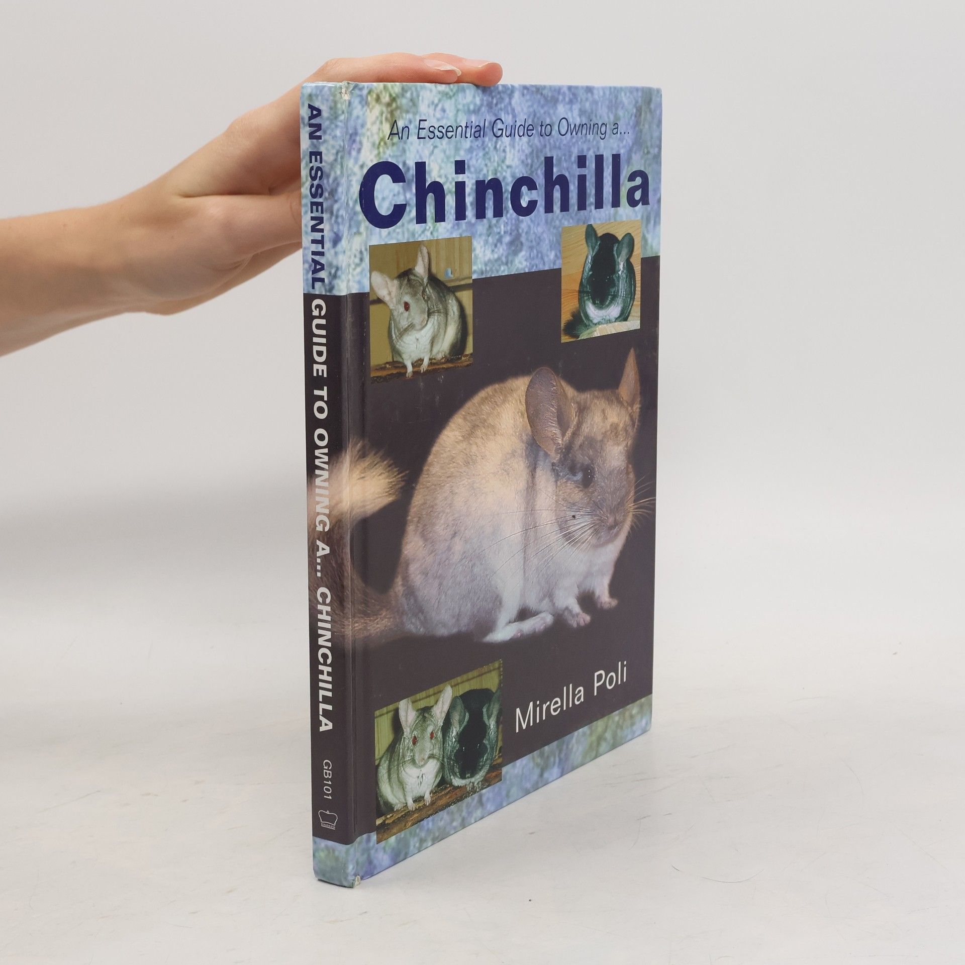 Mirella Poli An Essential Guide to Owning a Chinchilla