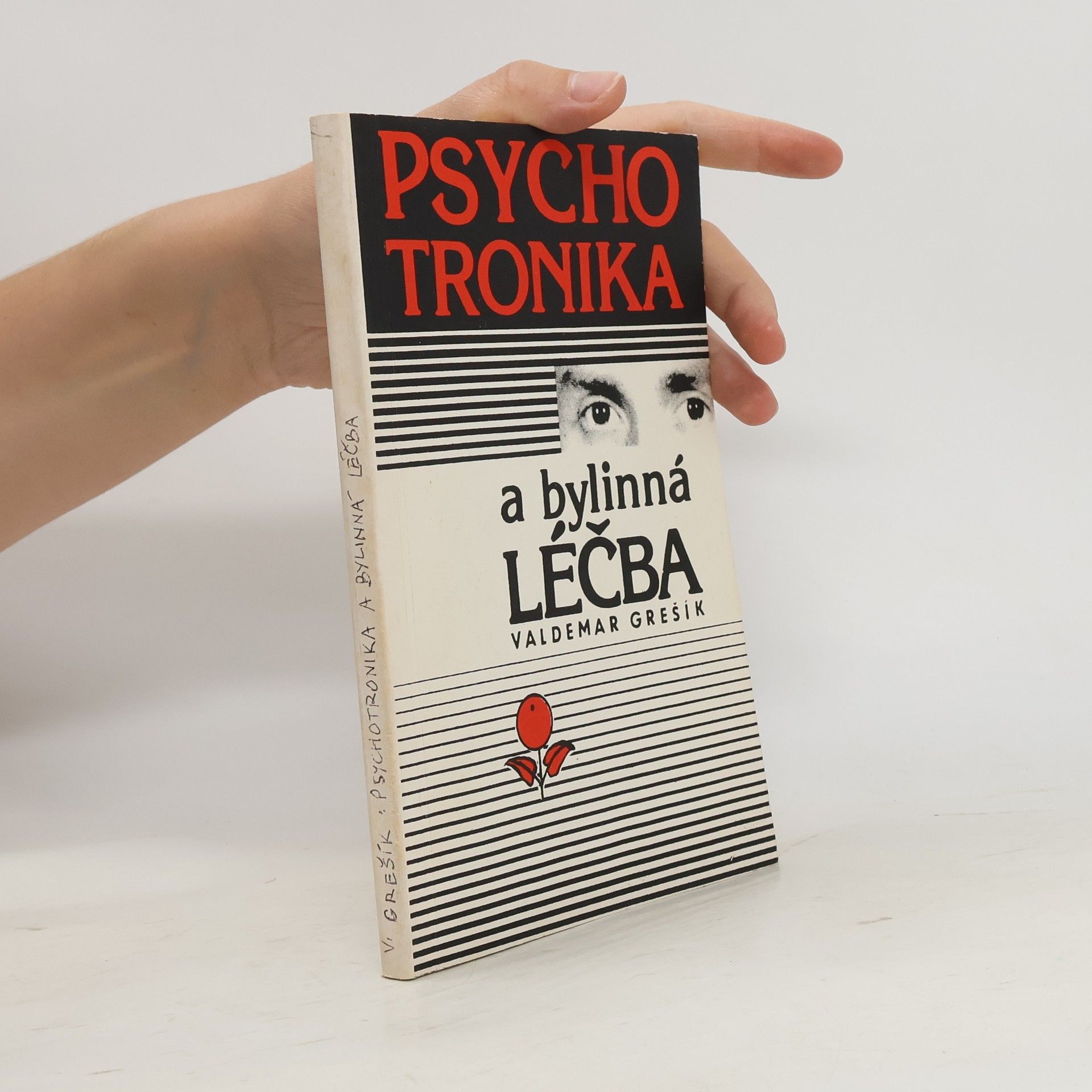 Valdemar Grešík Psychotronika a bylinná léčba
