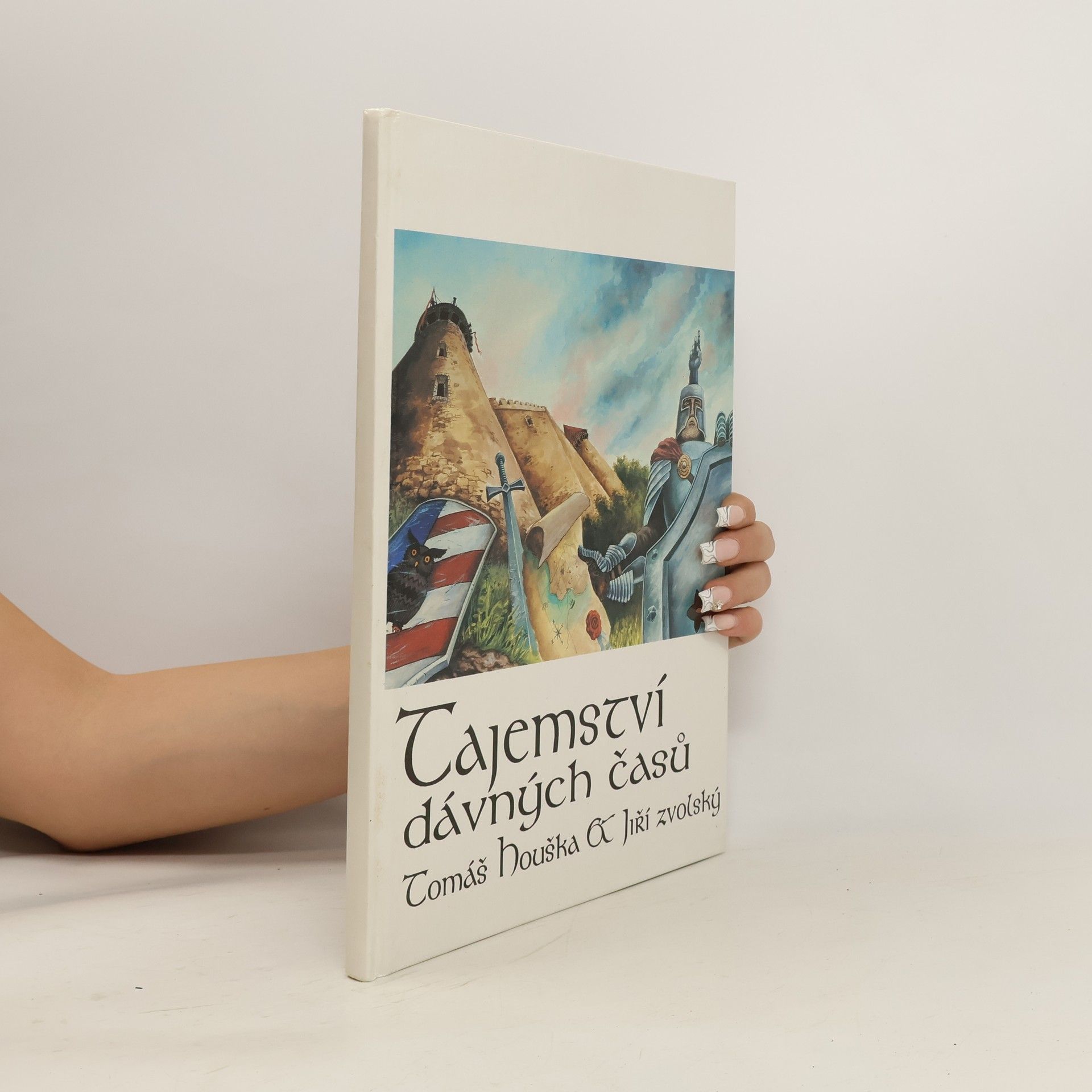 Tomáš Houška Tajemství dávných časů