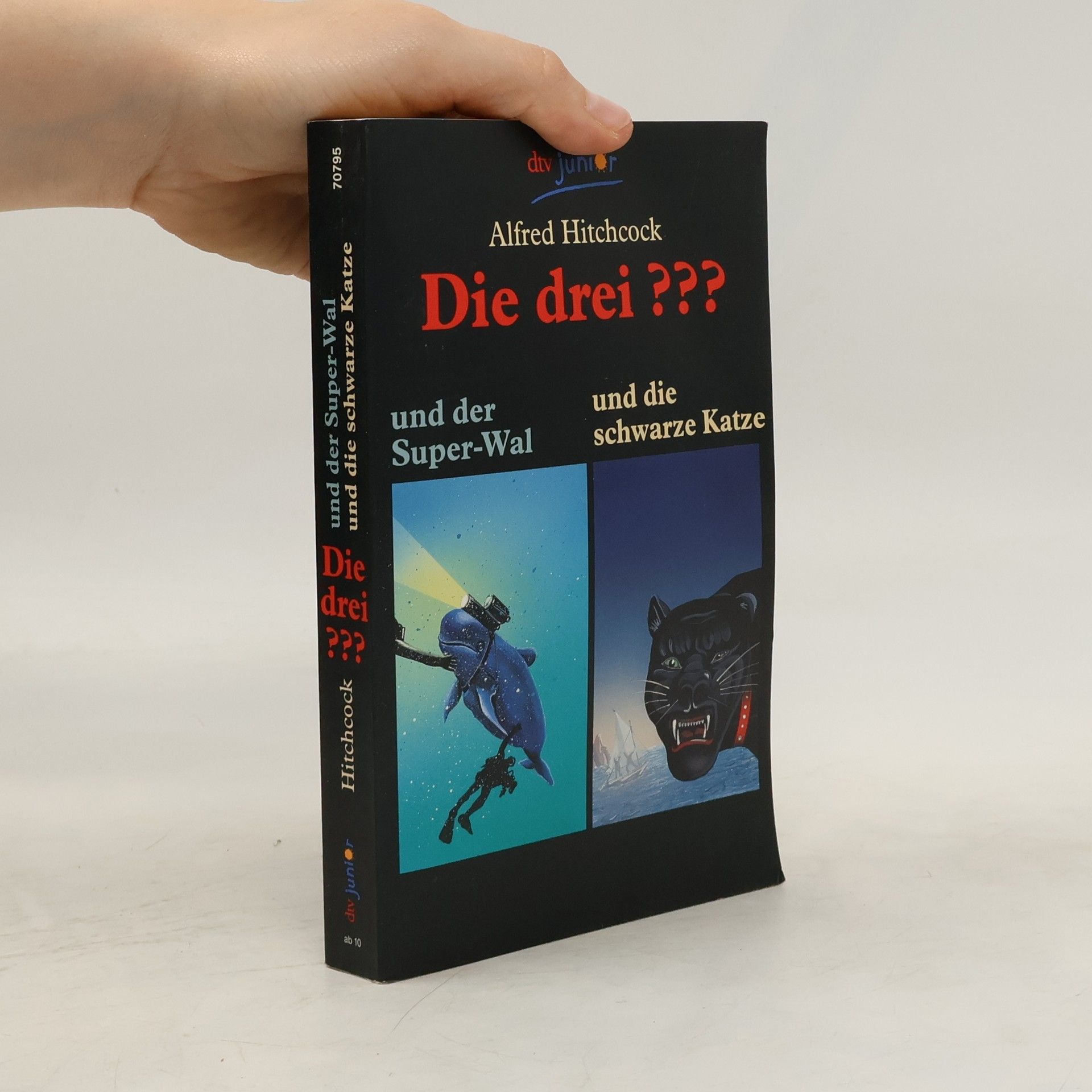 Alfred Hitchcock Die drei ??? Und der Super-Whal. Und die schwarze Katze