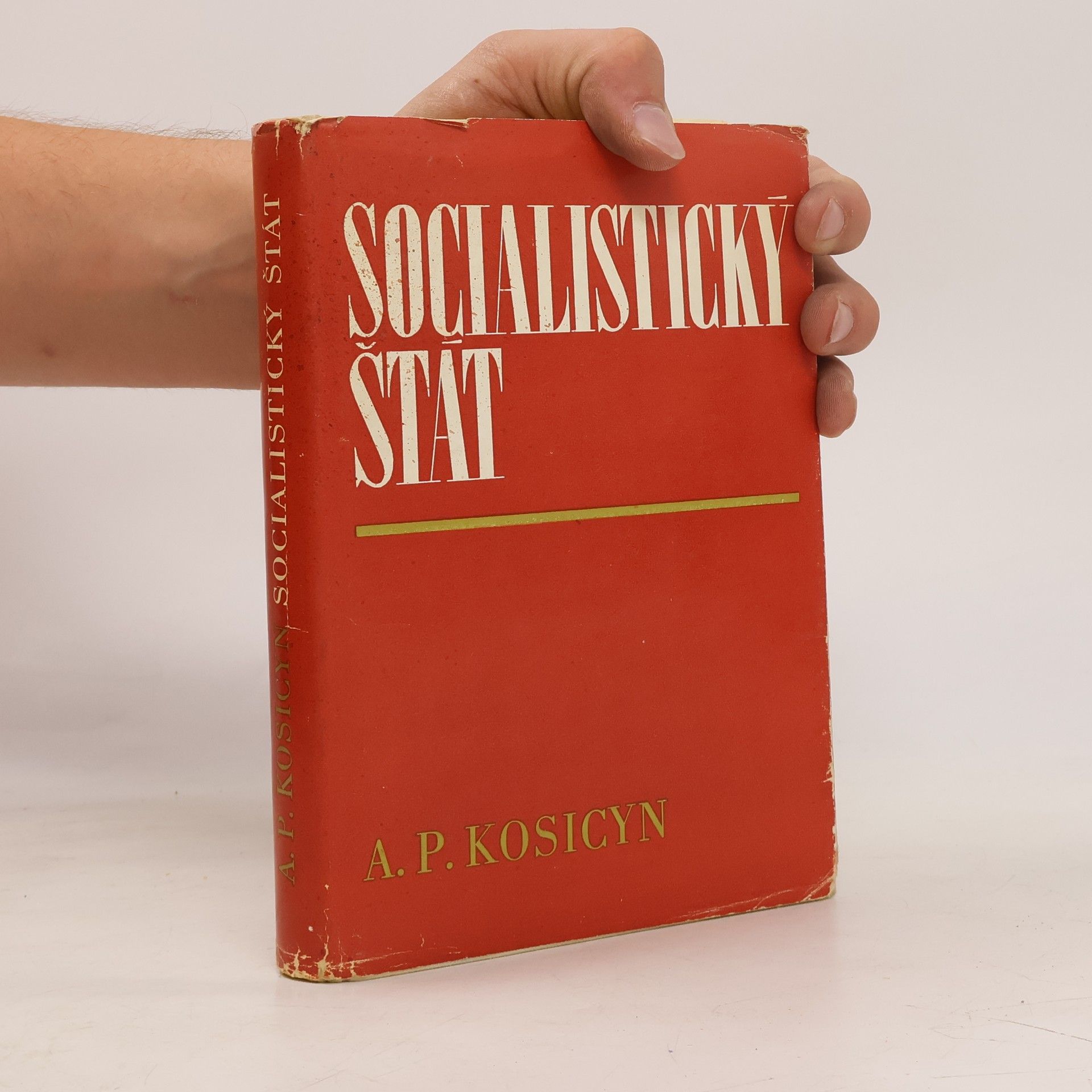Kolektiv autorů Socialistický štát. Zákonitosti vzniku a vývoja