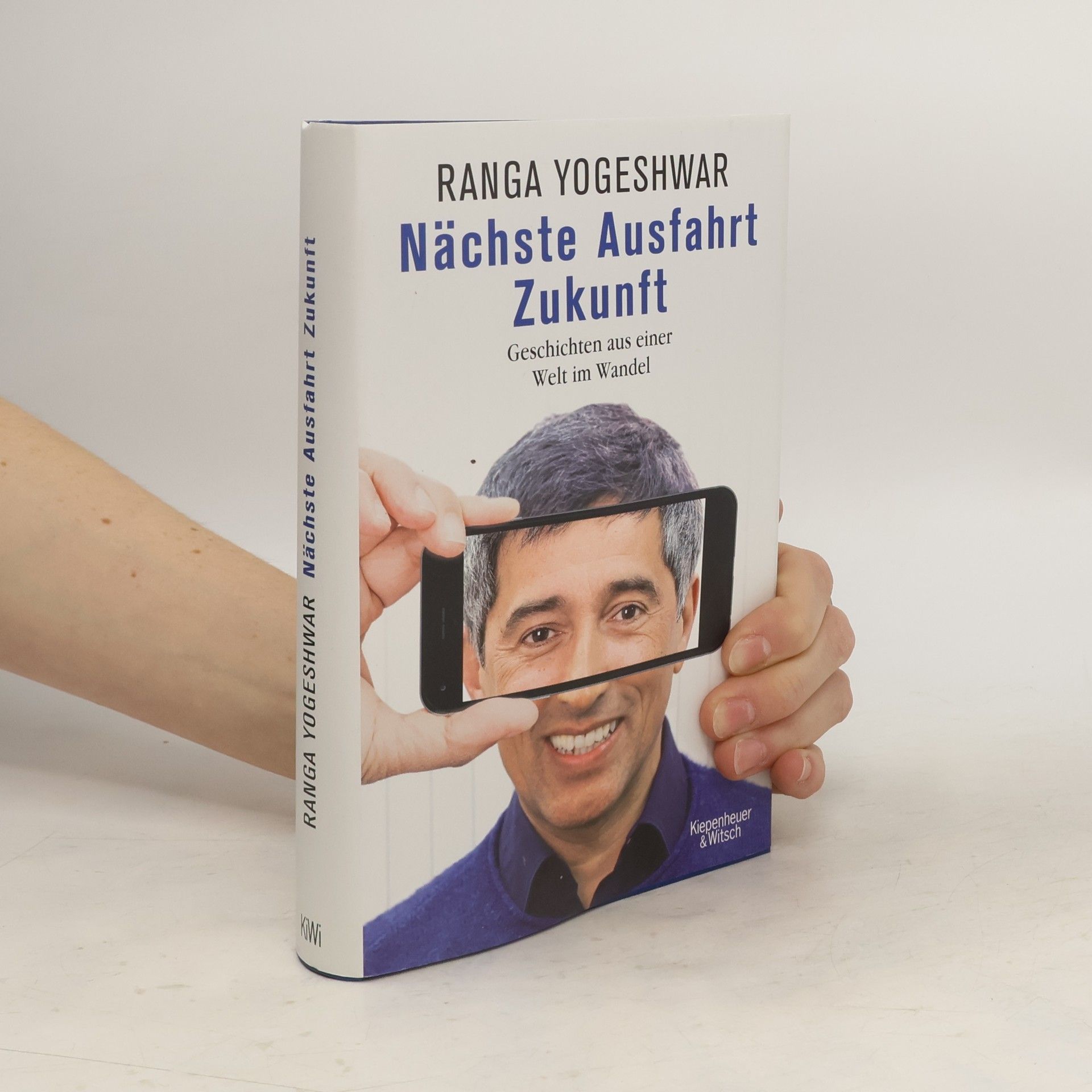 Ranga Yogeshwar Nächste Ausfahrt Zukunft