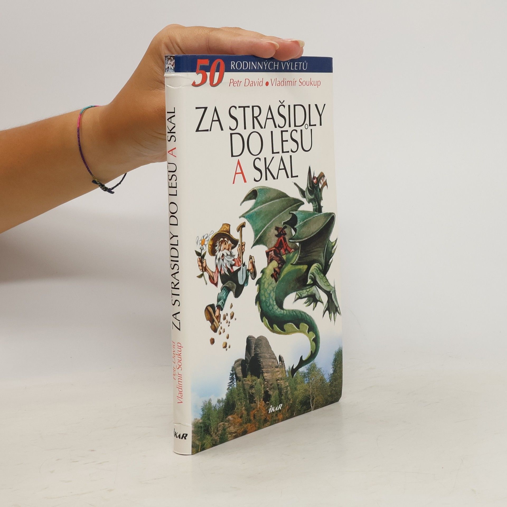 P. David Za strašidly do lesů a skal. 50 rodinných výletů