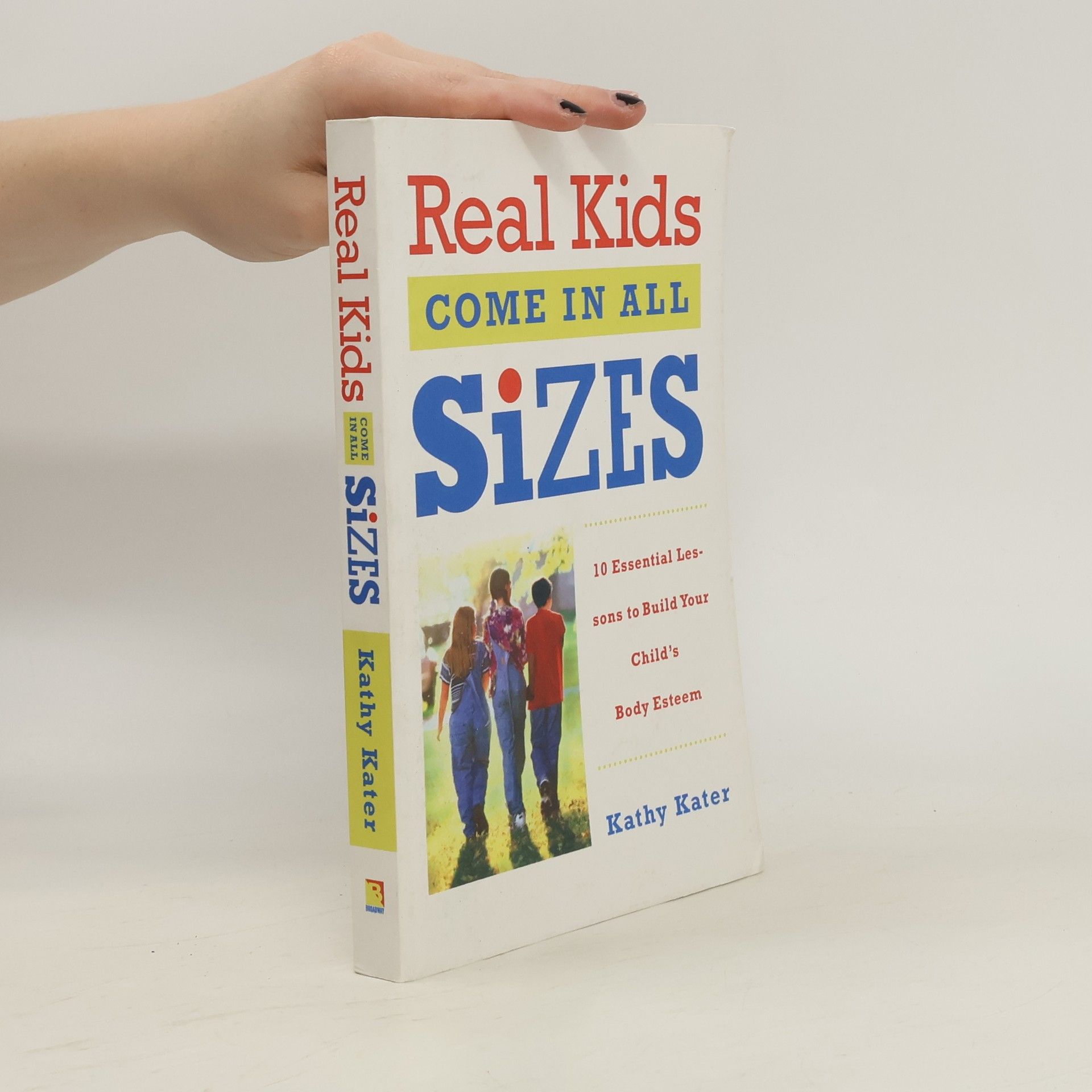 Kathy Kater Real Kids Come in All Sizes