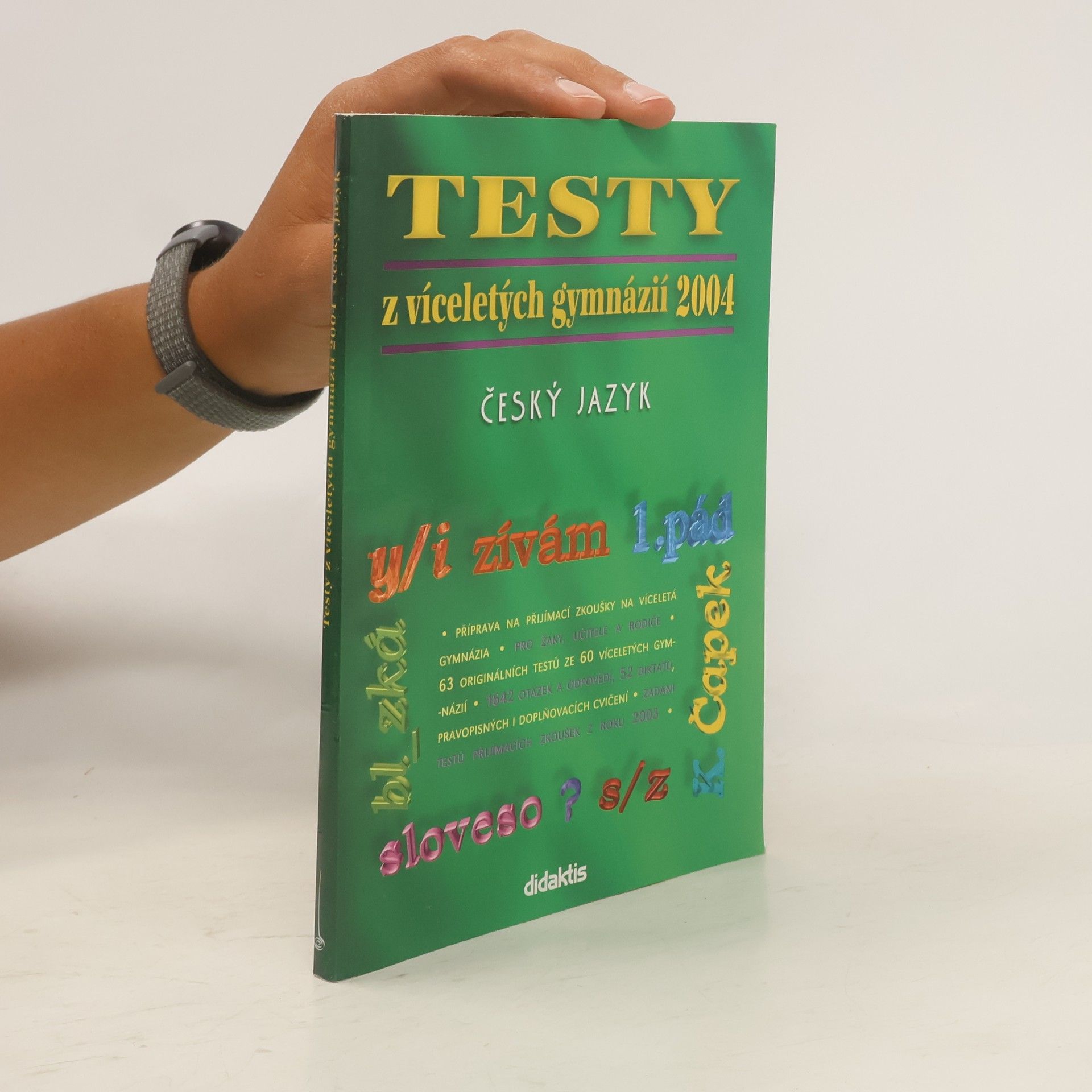 Collective Testy z víceletých gymnázií 2004. Český jazyk