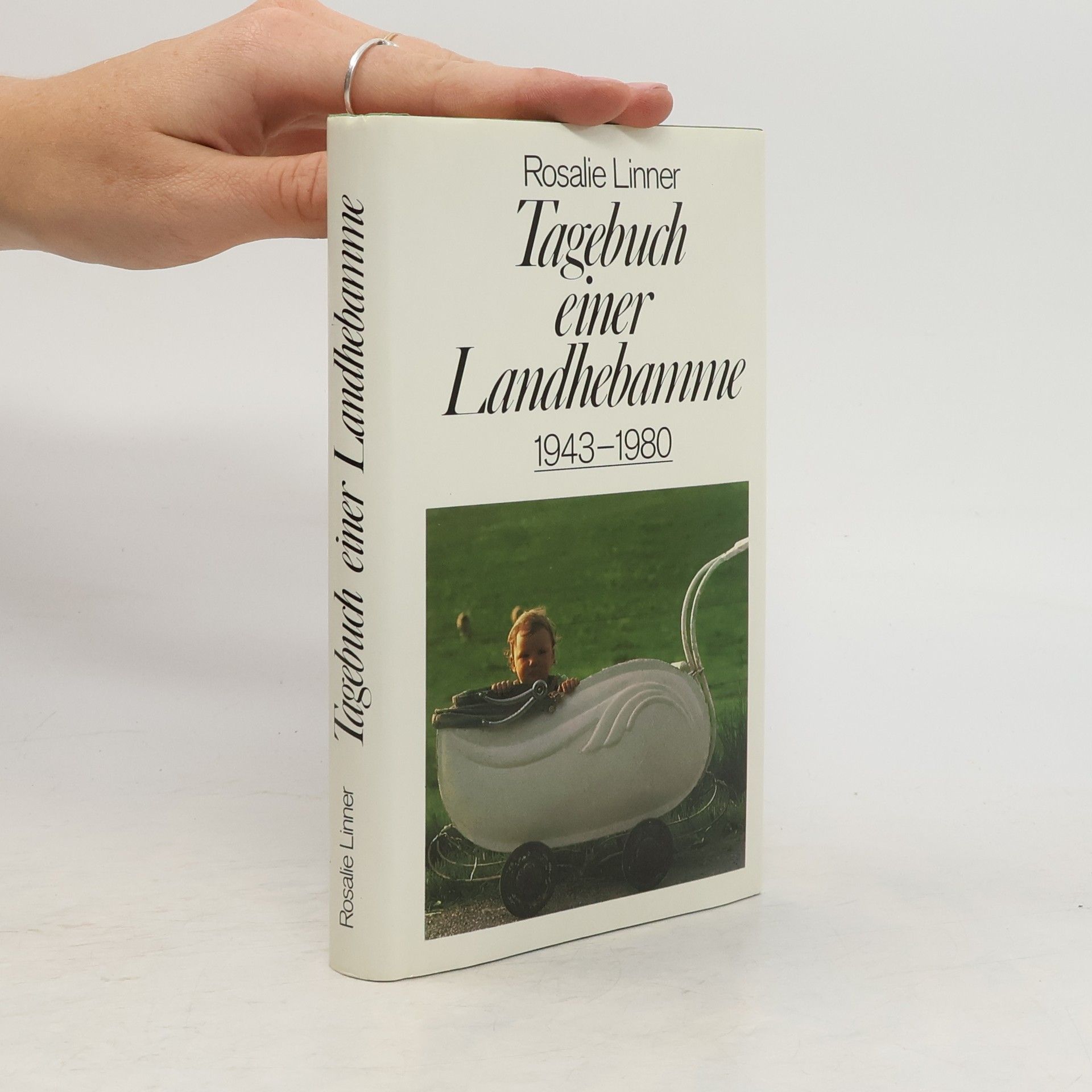 Rosalie Linner Tagebuch einer Landhebamme