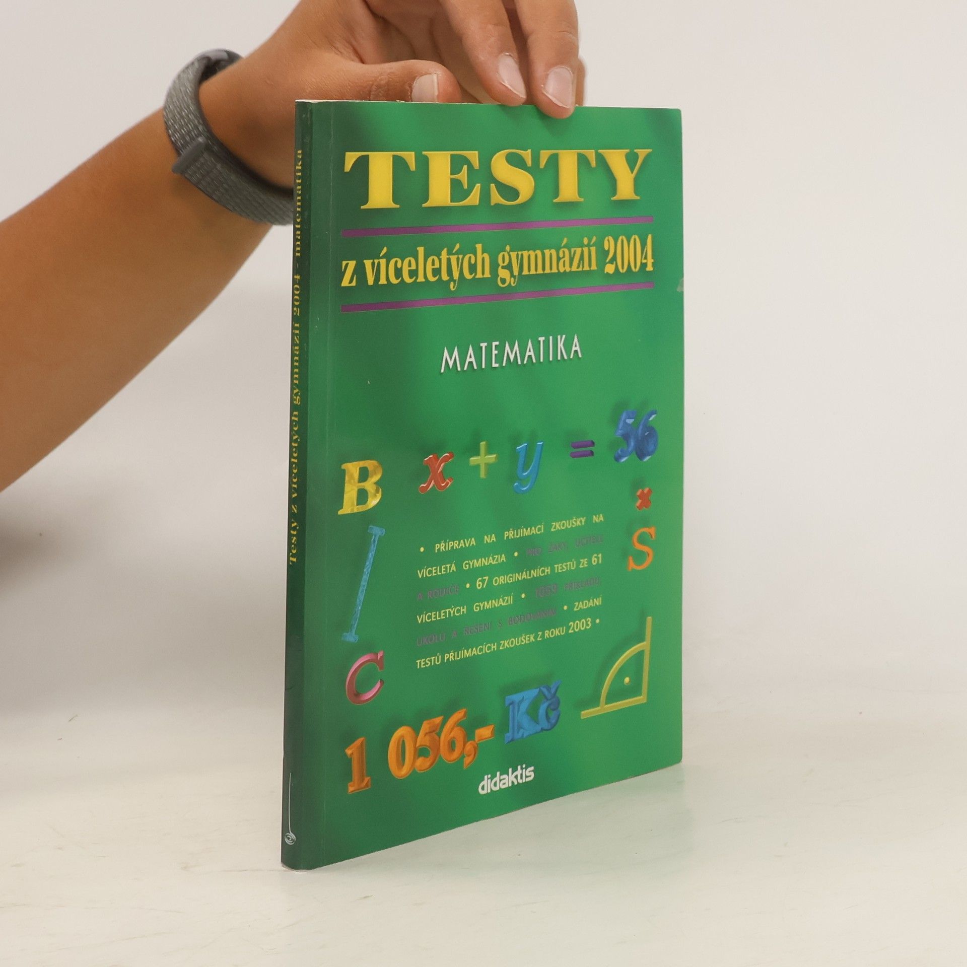 Collective Testy z víceletých gymnázií 2004 : matematika