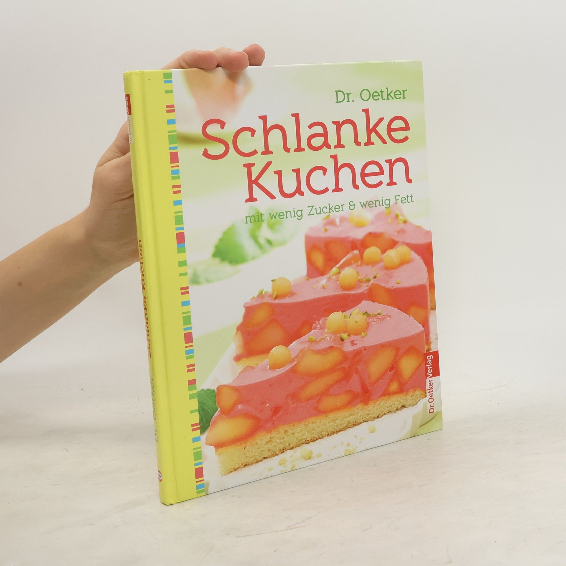Autorenkollektiv Dr. Oetker - schlanke Kuchen