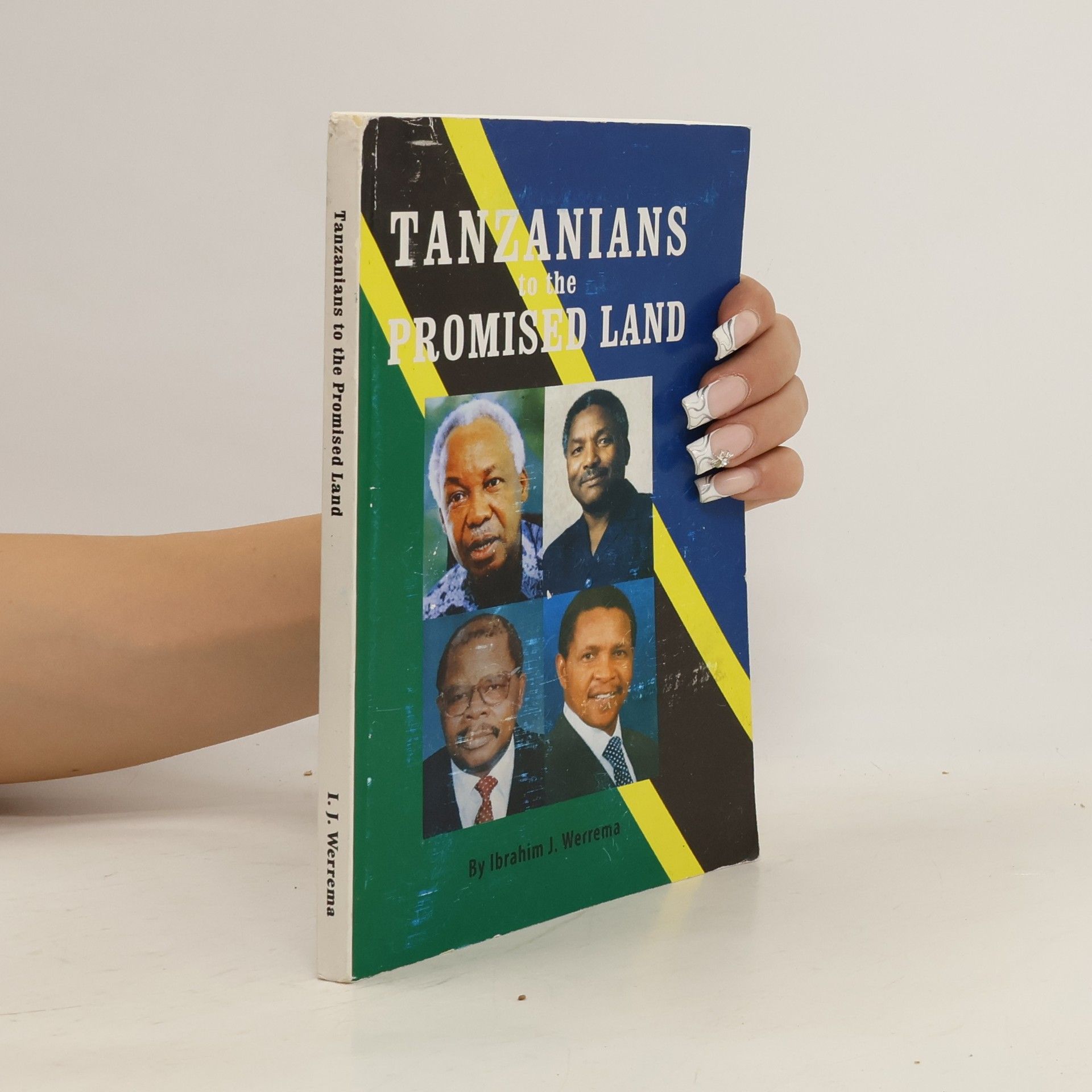 Ibrahim J. Werrema Tanzanians to the Promised Land