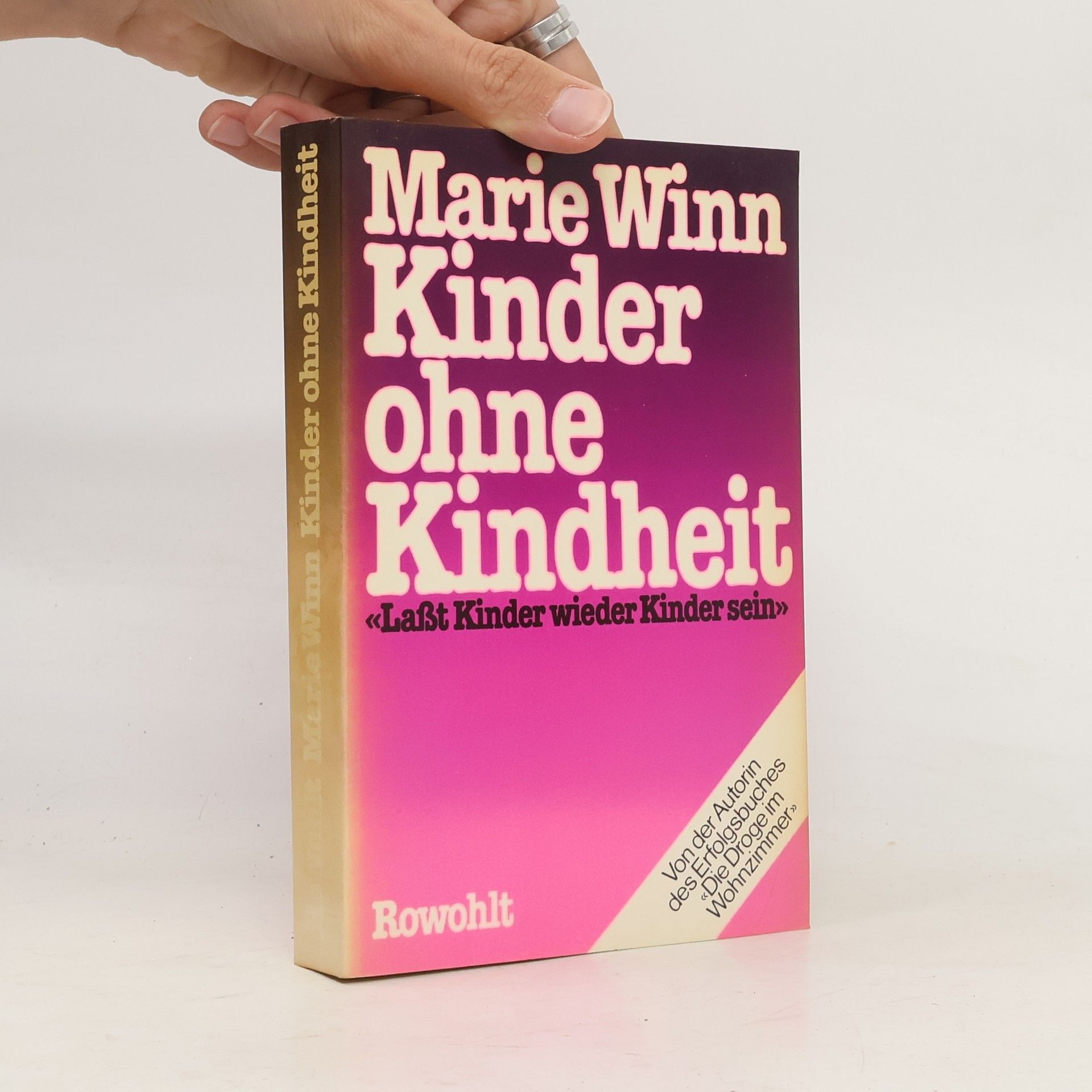 Marie Winn Kinder ohne Kindheit