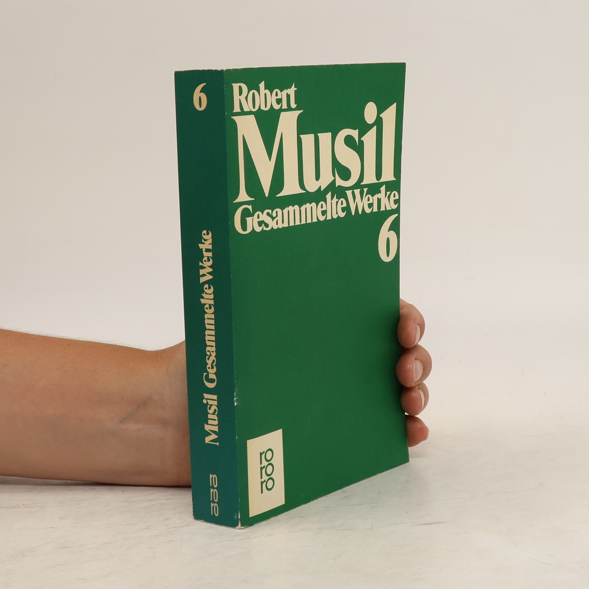 Robert Musil Gesammelte Werke 6. Prosa und Stücke