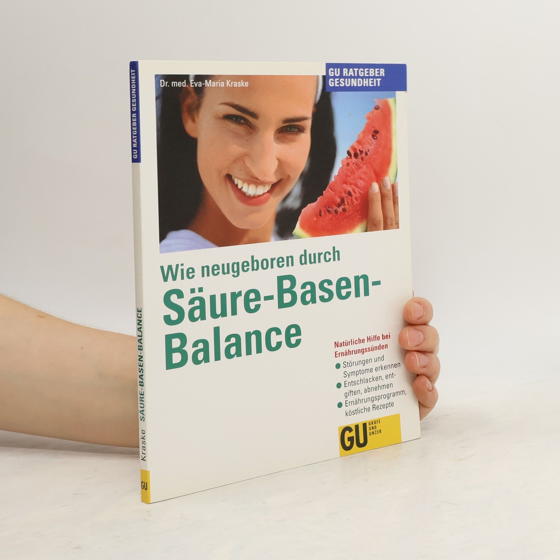 Eva-Maria Kraske Wie neugeboren durch Säure-Basen-Balance