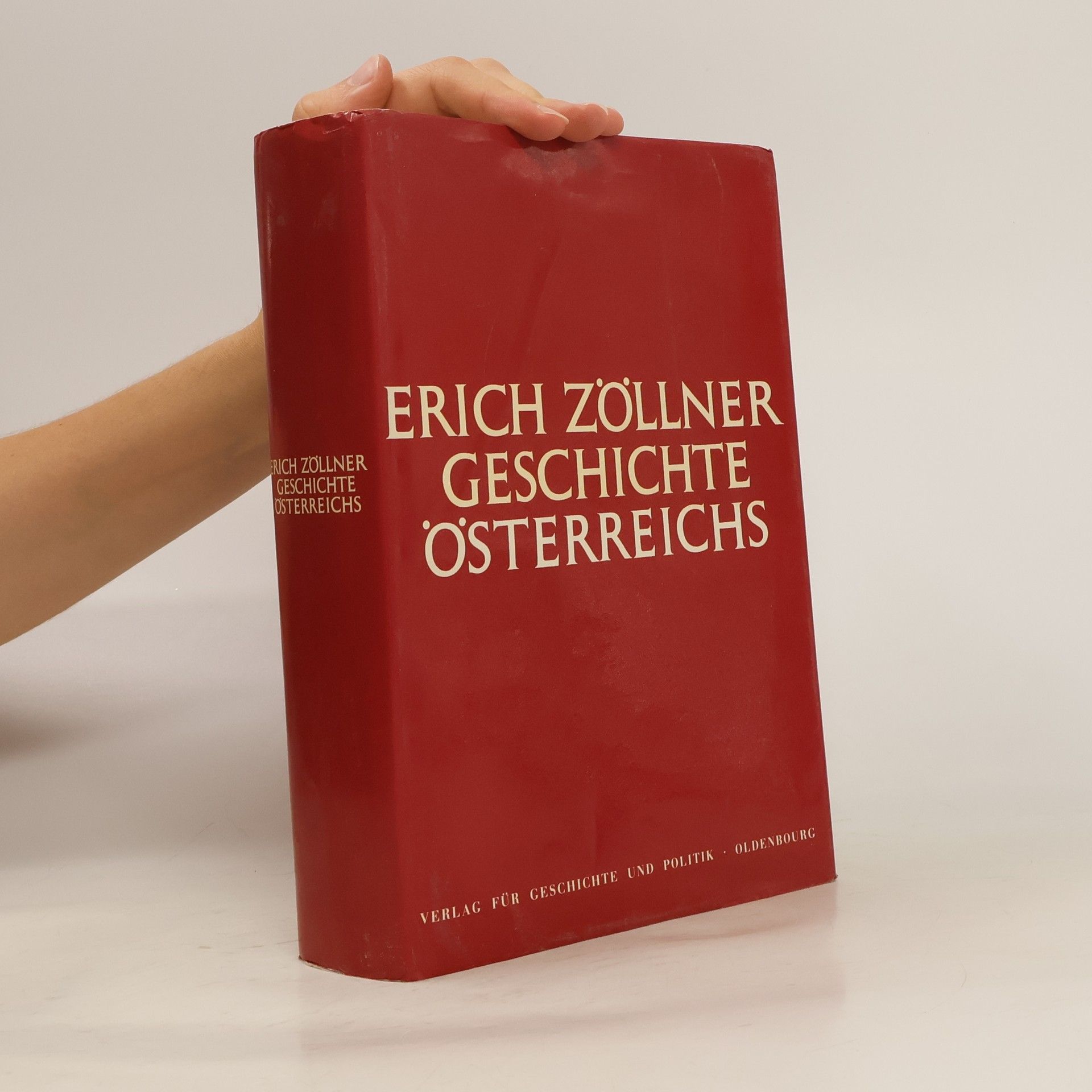 Erich Zöllner Geschichte Österreichs. Von den Anfängen bis zur Gegenwart