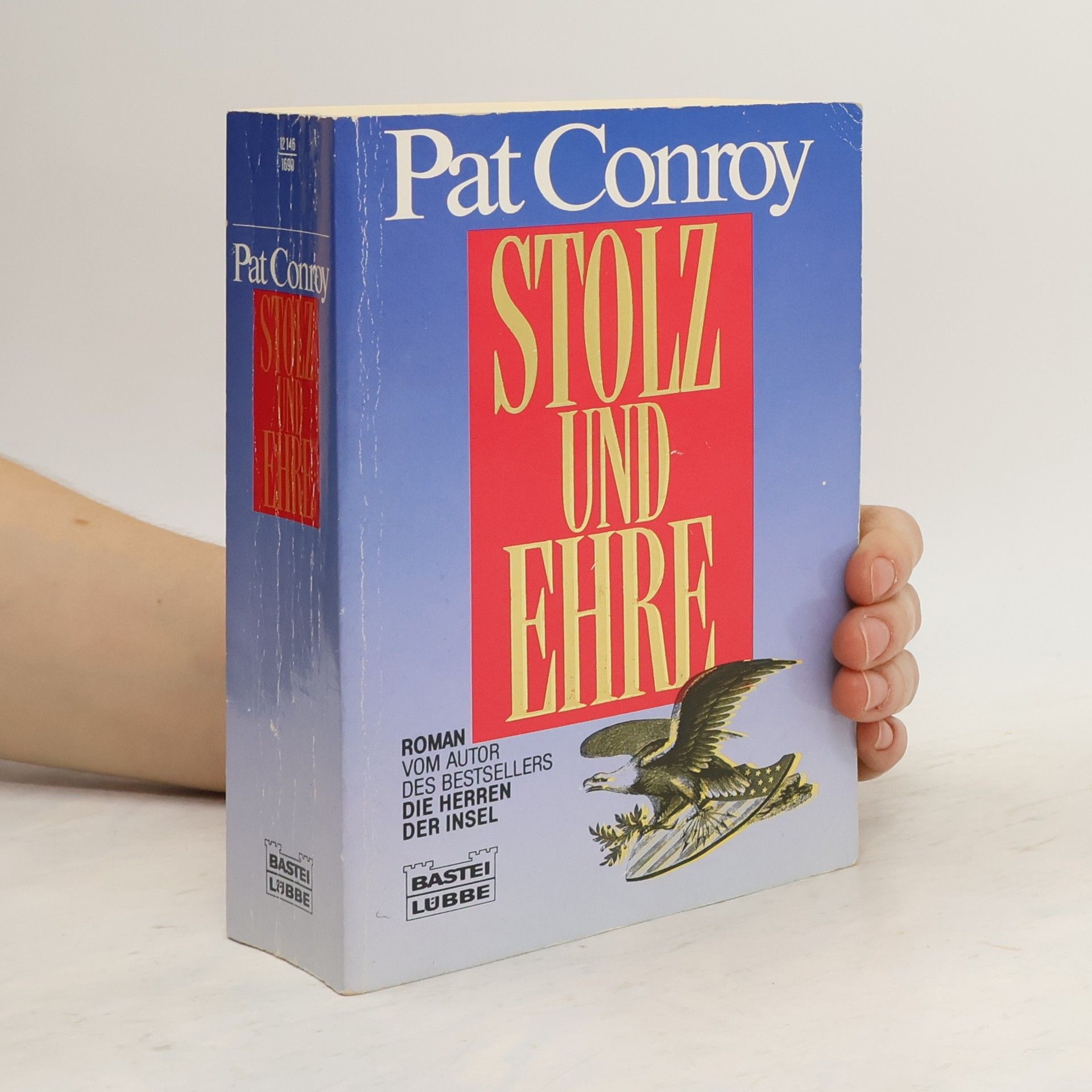 Pat Conroy Stolz und Ehre