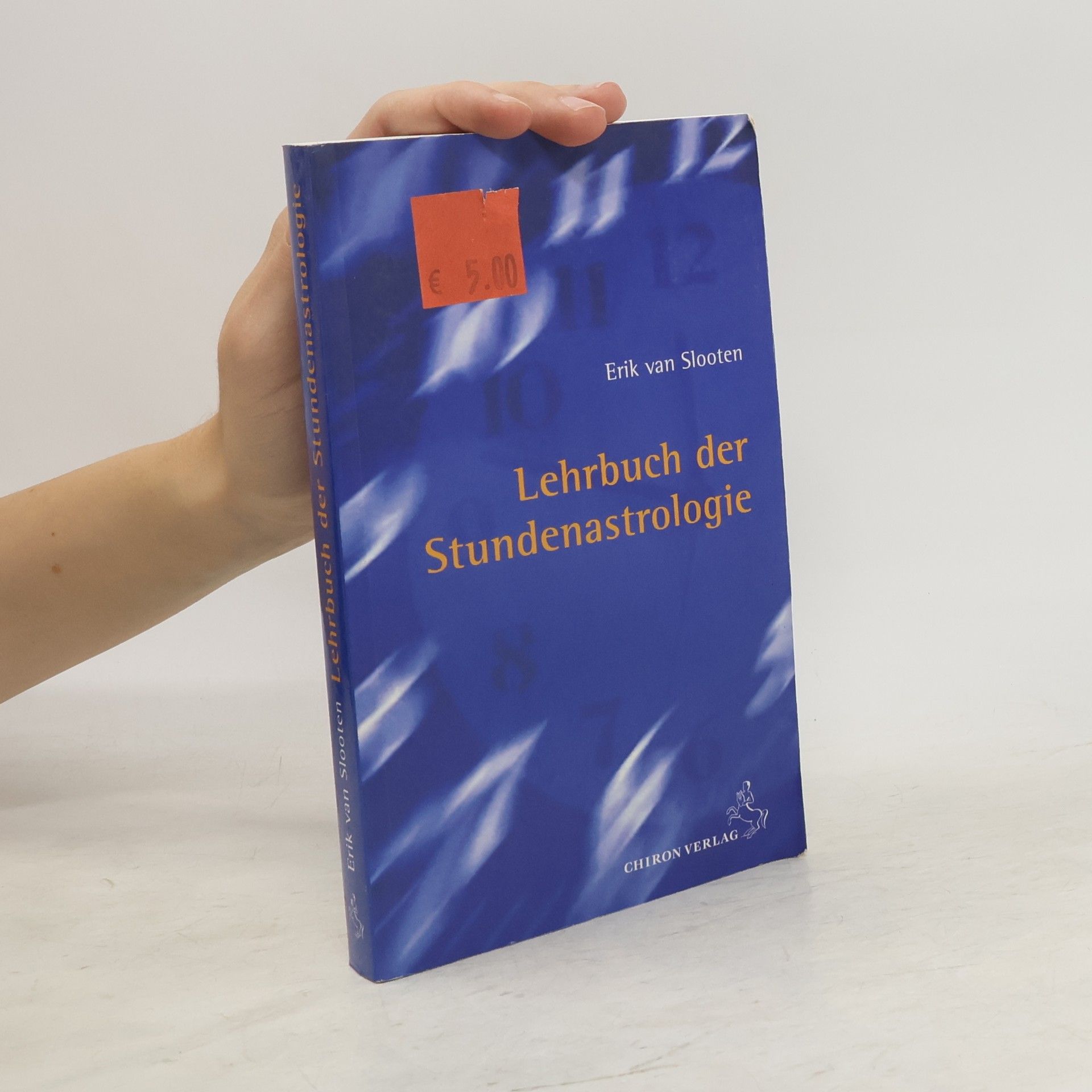 Erik van Slooten Lehrbuch der Stundenastrologie