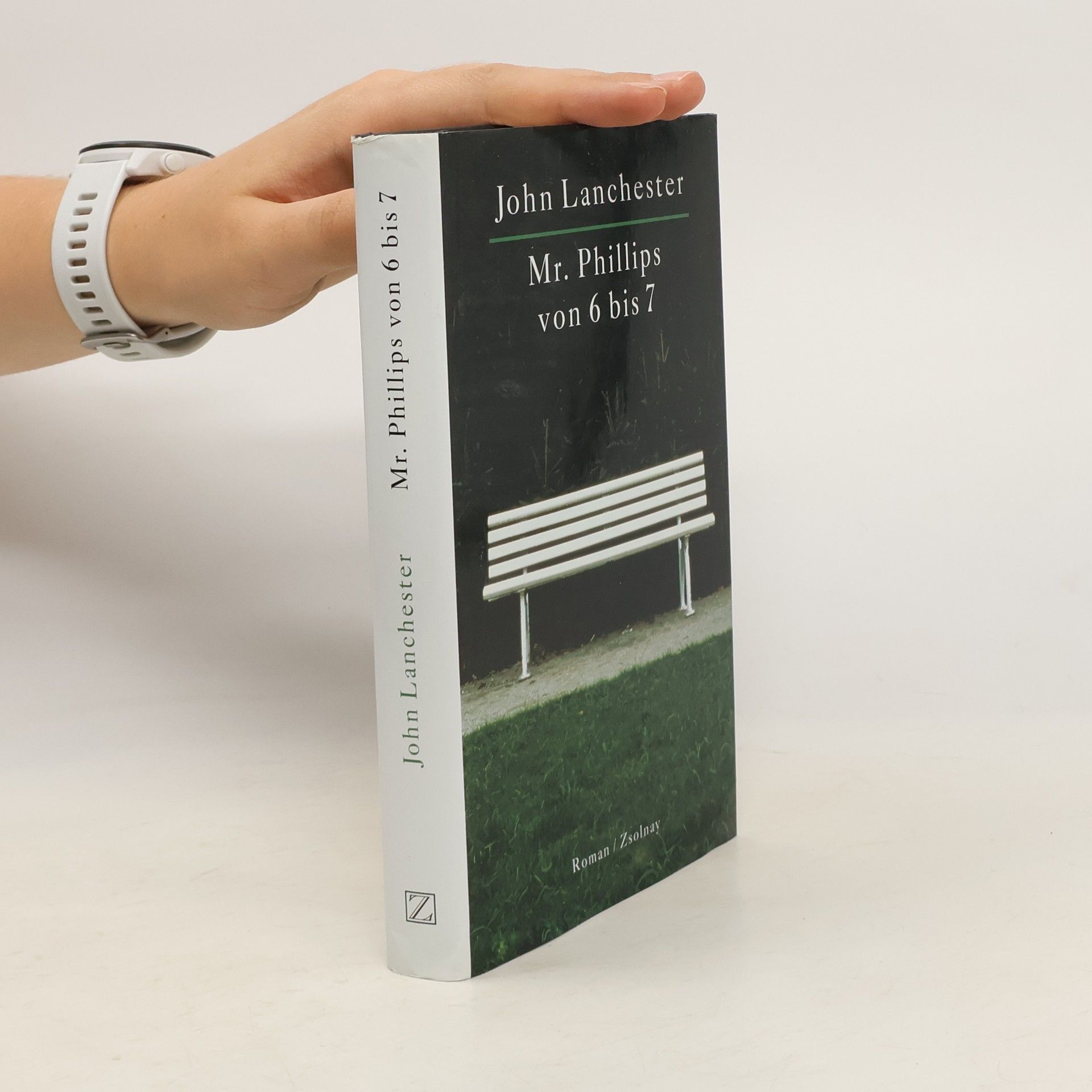 John Lanchester Mr. Phillips von 6 bis 7