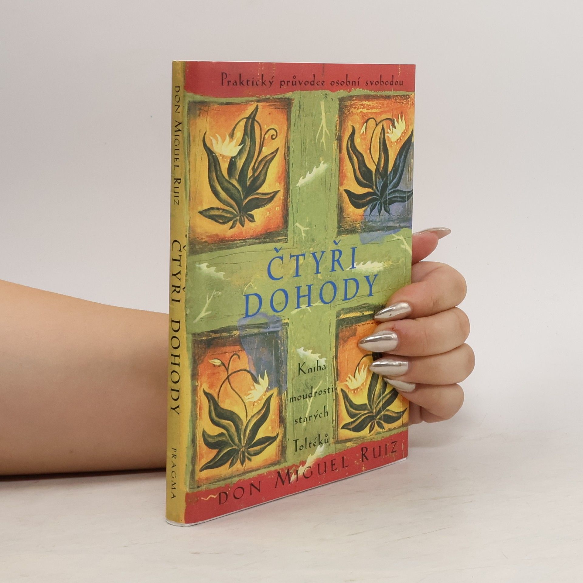Don Miguel Ruiz Čtyři dohody