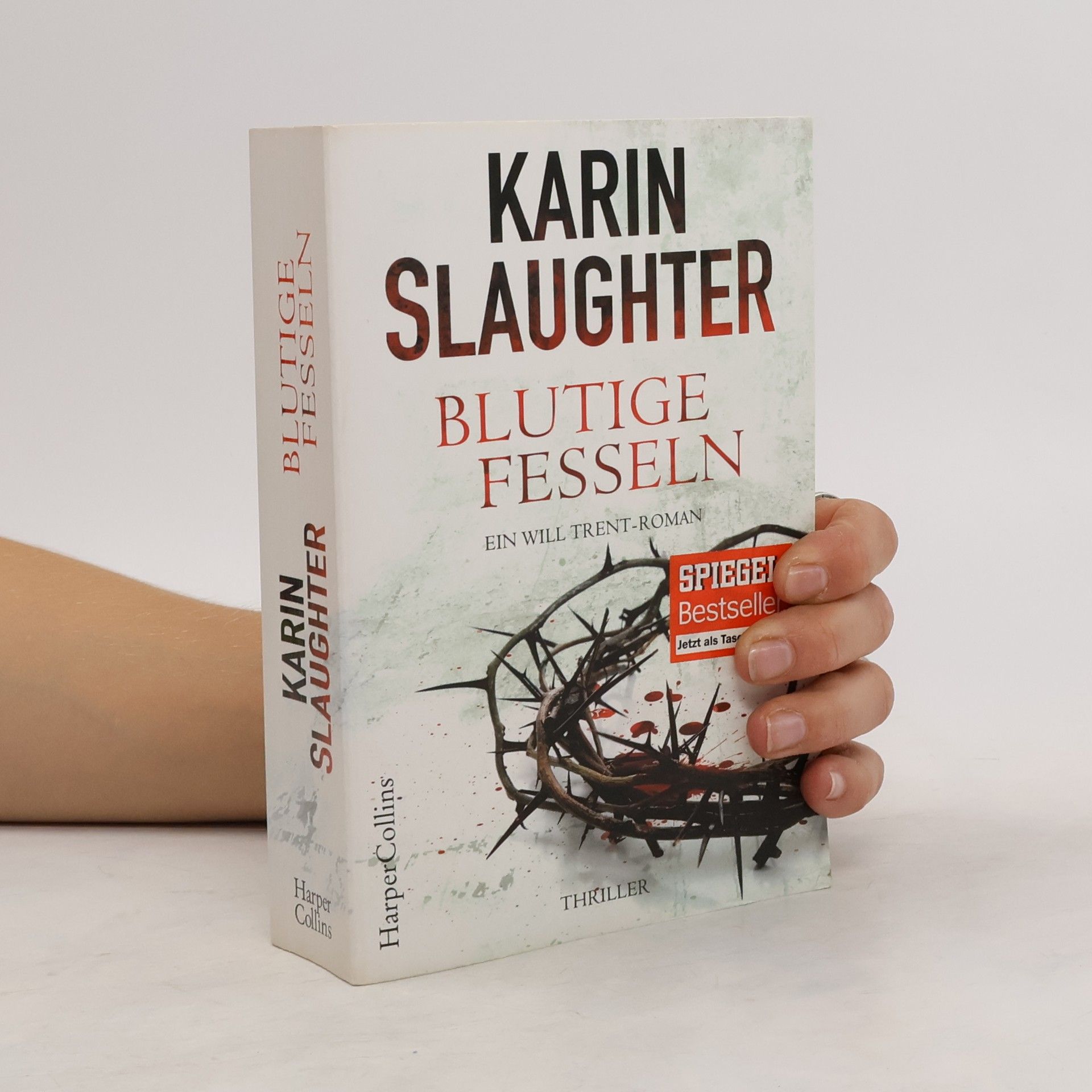 Karin Slaughter Blutige Fesseln