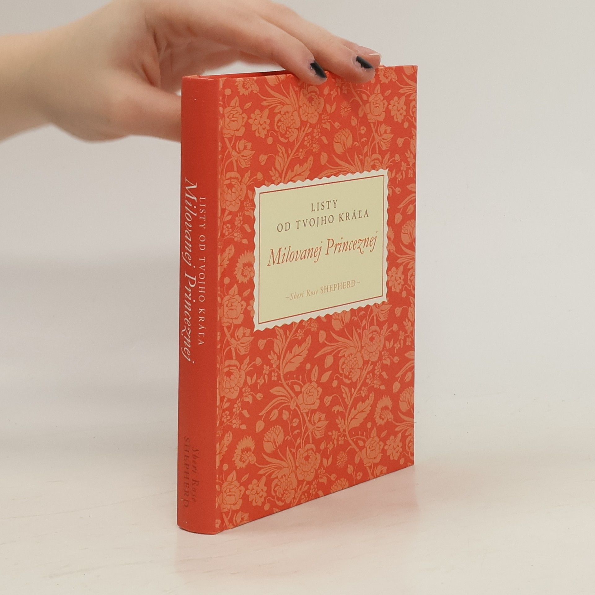 Sheri Rose Shepherd Milovanej Princeznej: Listy od tvojho král'a