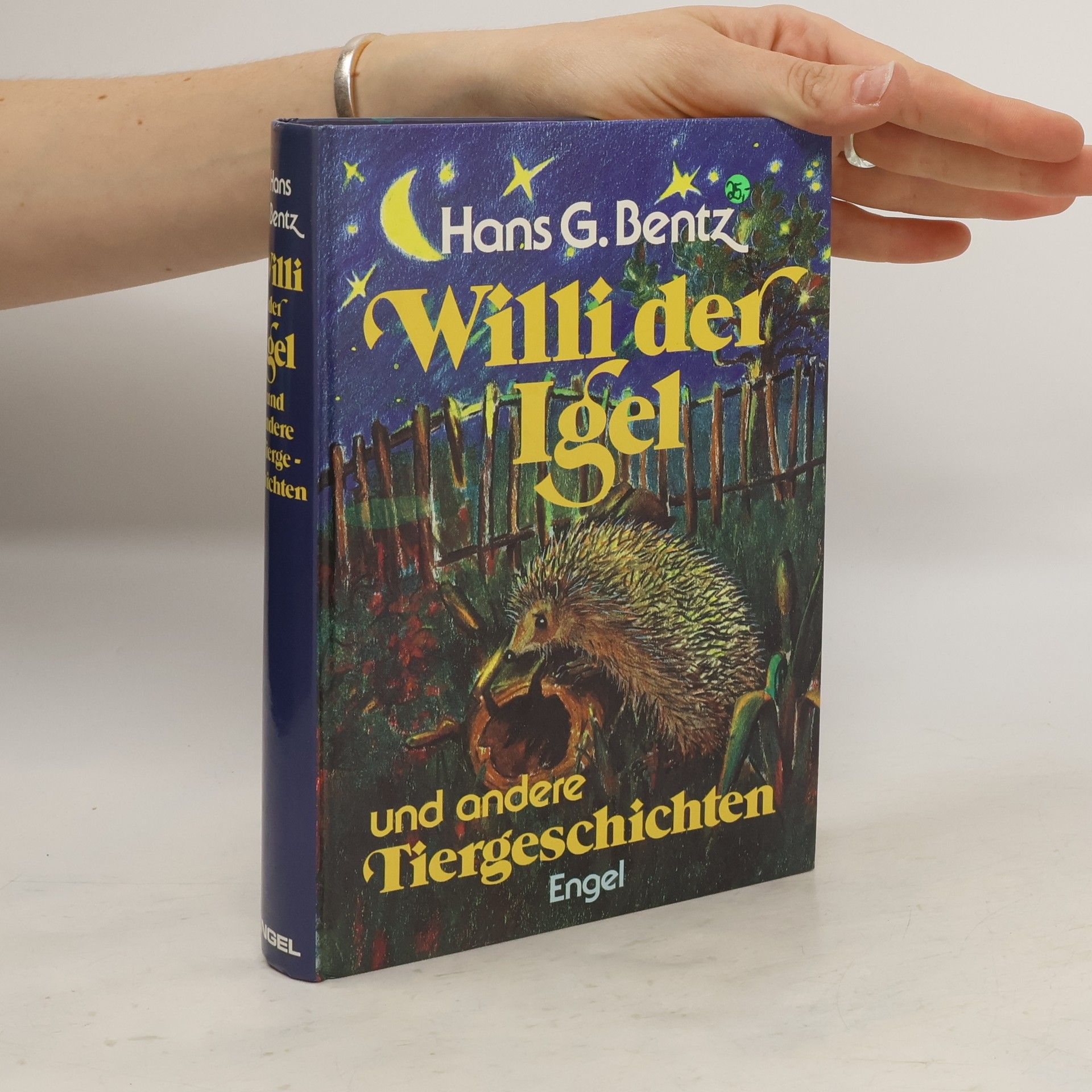 Hans G. Bentz Willi der Igel