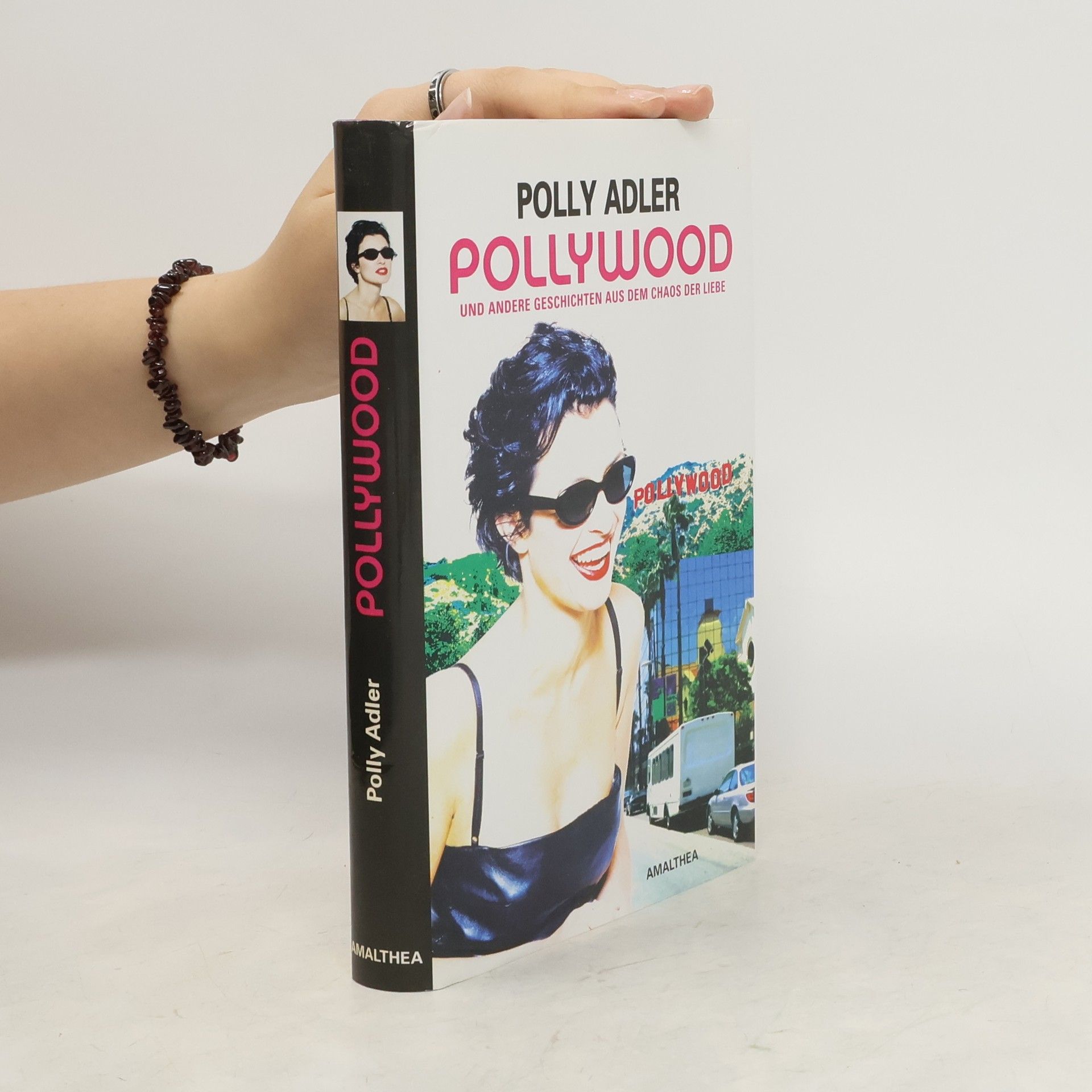Polly Adler Pollywood und andere Geschichten aus dem Chaos der Liebe