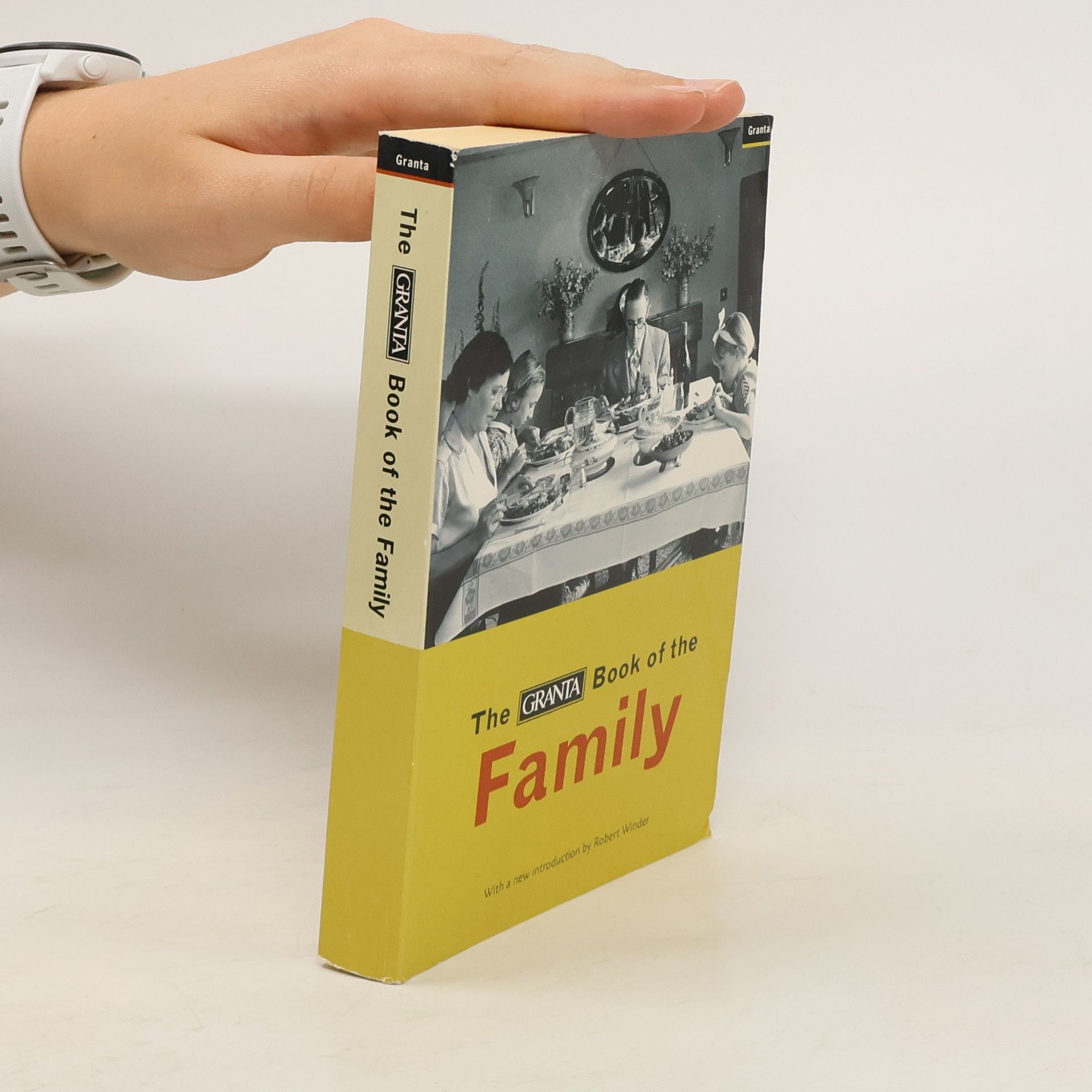 Robert Winder The Granta Book of the Family
