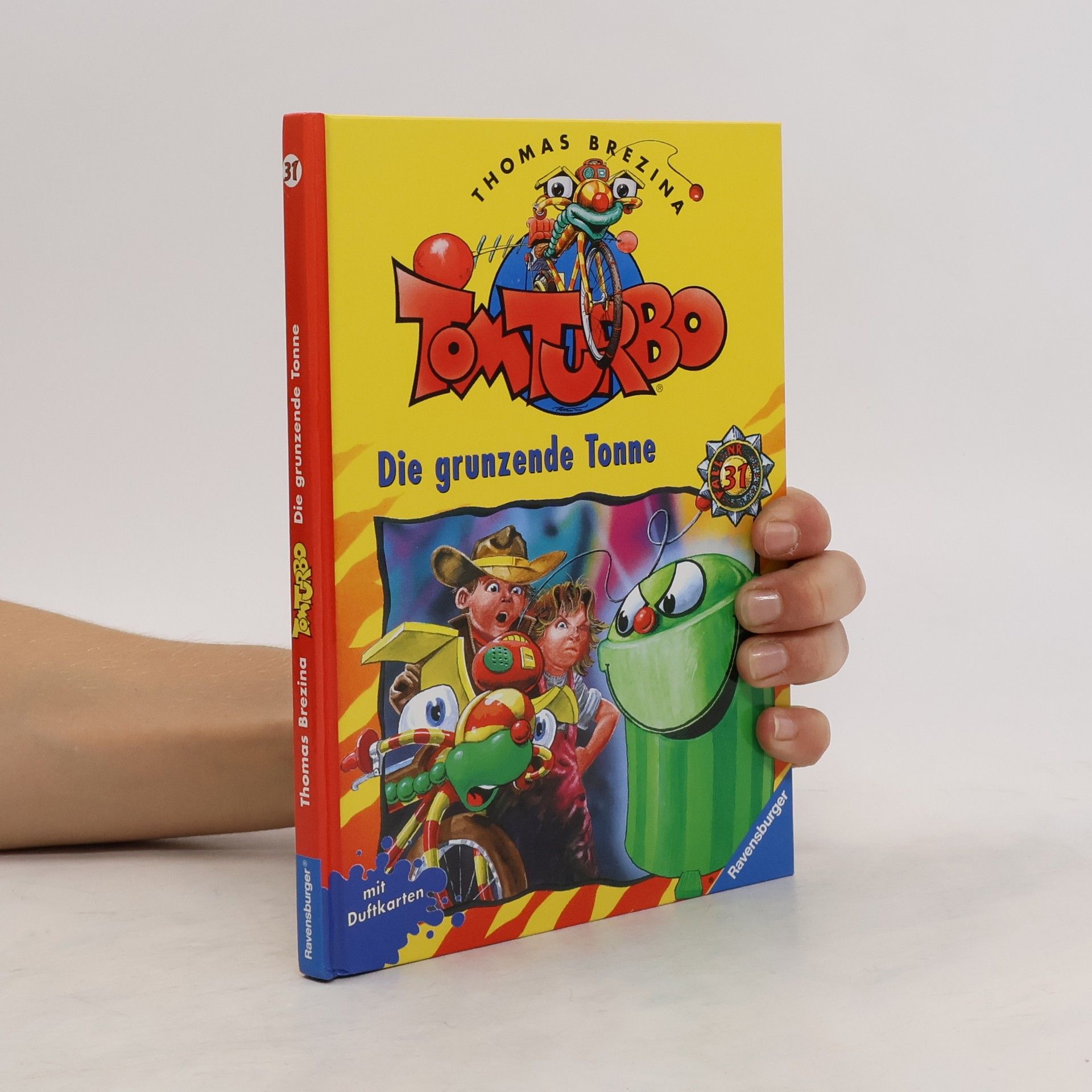 Thomas Brezina Tom Turbo - Die grunzende Tonne. Tom Turbo Band 31