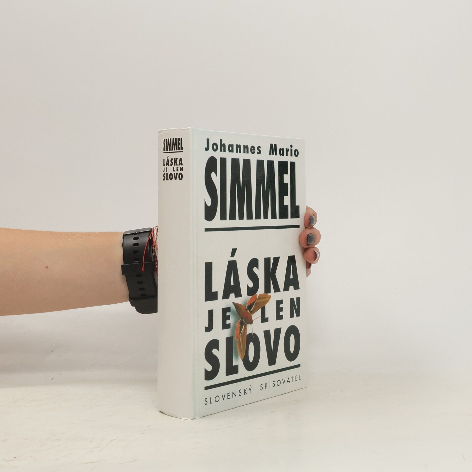Johannes Mario Simmel Láska je len slovo
