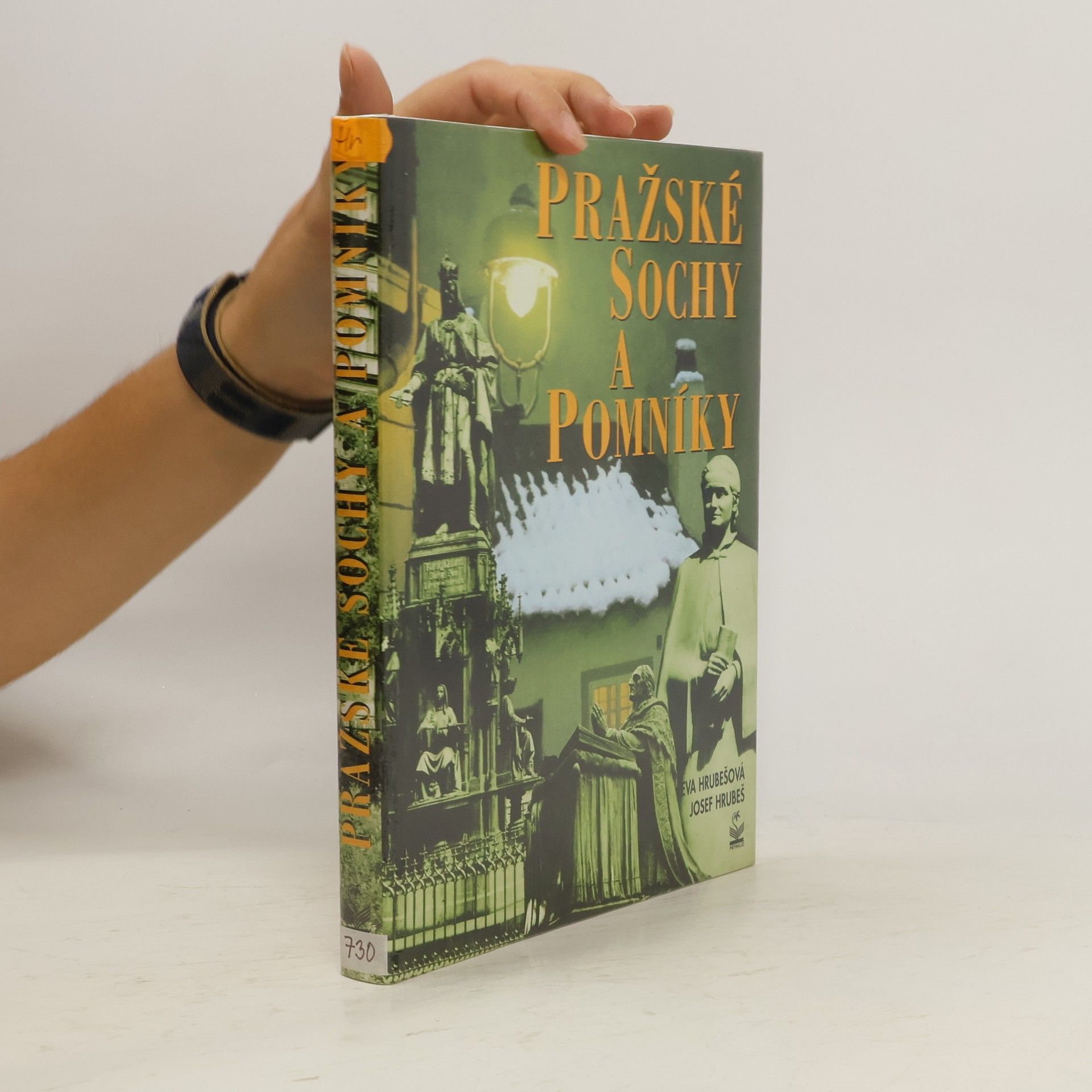 Hrubešová Eva Pražské sochy a pomníky