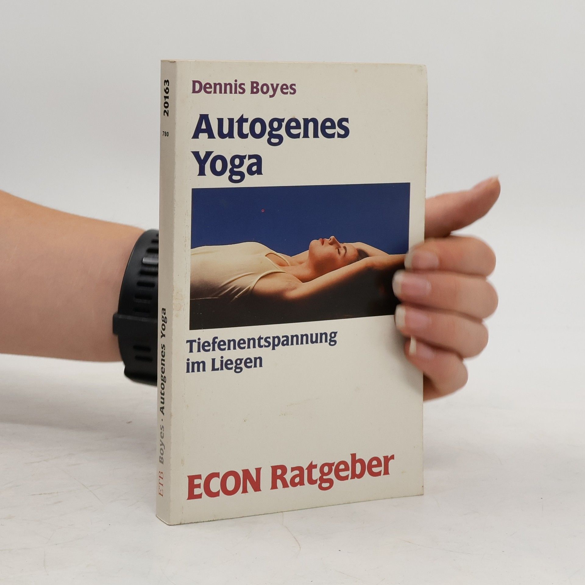 Dennis Boyes Autogenes Yoga