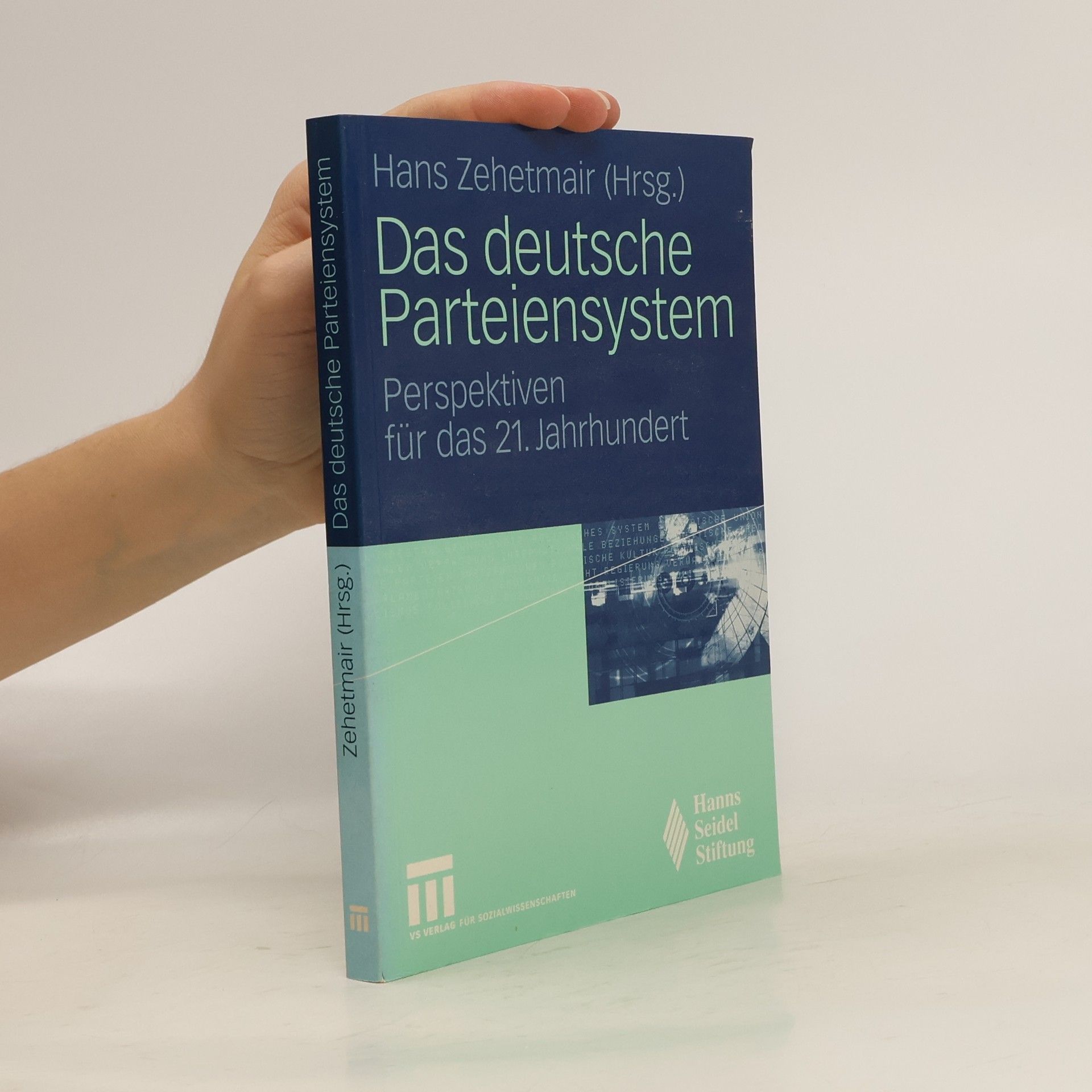 Hans Zehetmair Das deutsche Parteiensystem