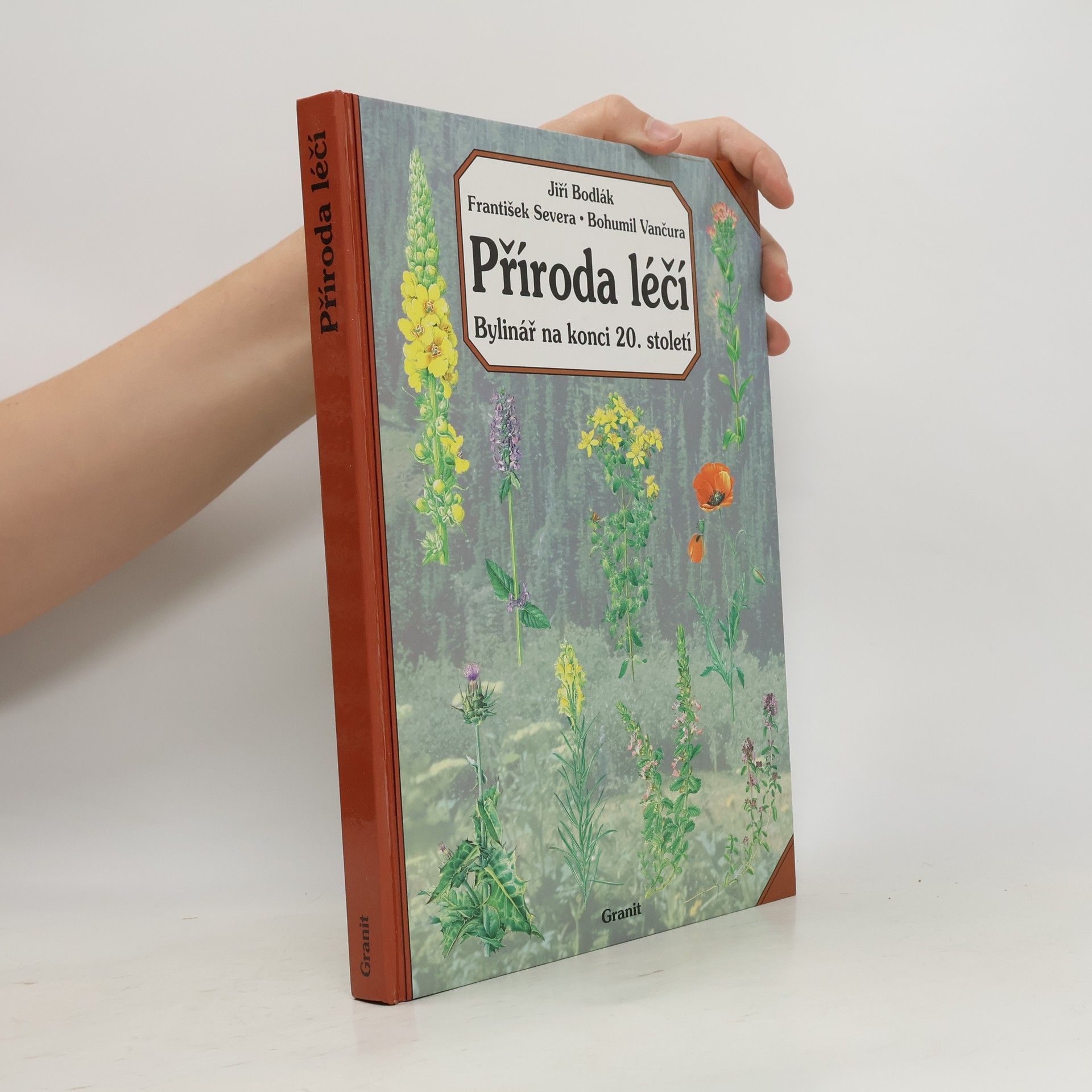 Jiří Bodlák Příroda léčí : bylinář na konci 20. století