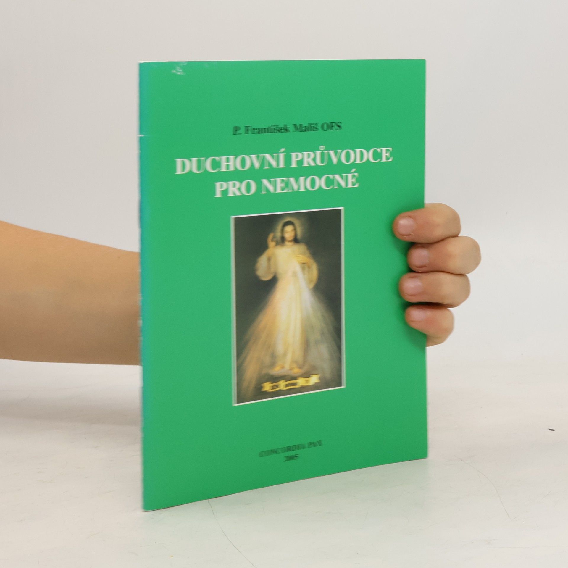 František Mališ Duchovní průvodce pro nemocné