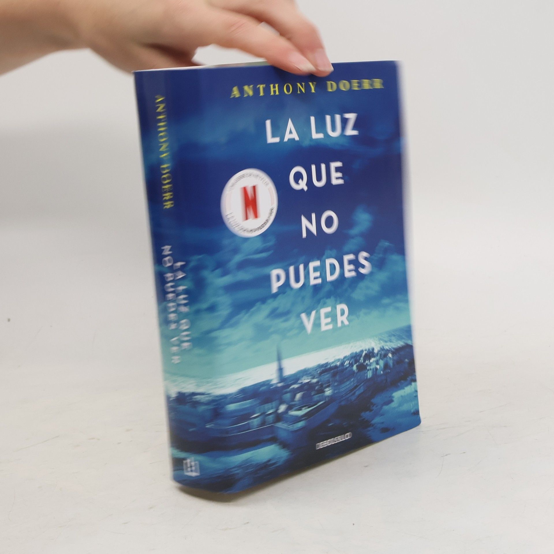 Anthony Doerr La luz que no puedes ver