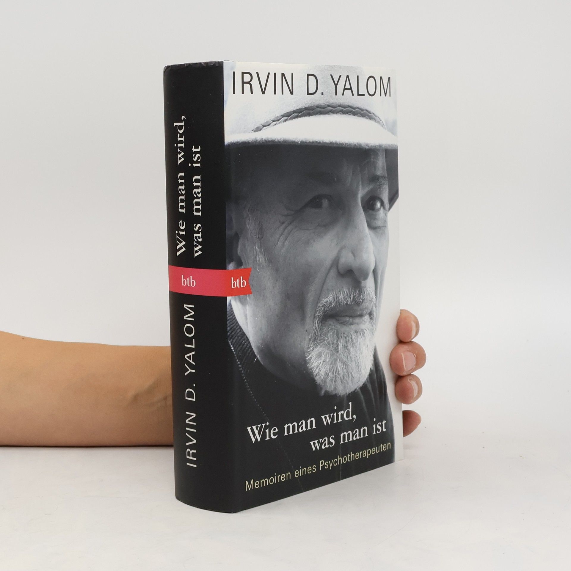 Irvin Yalom Wie man wird, was man ist