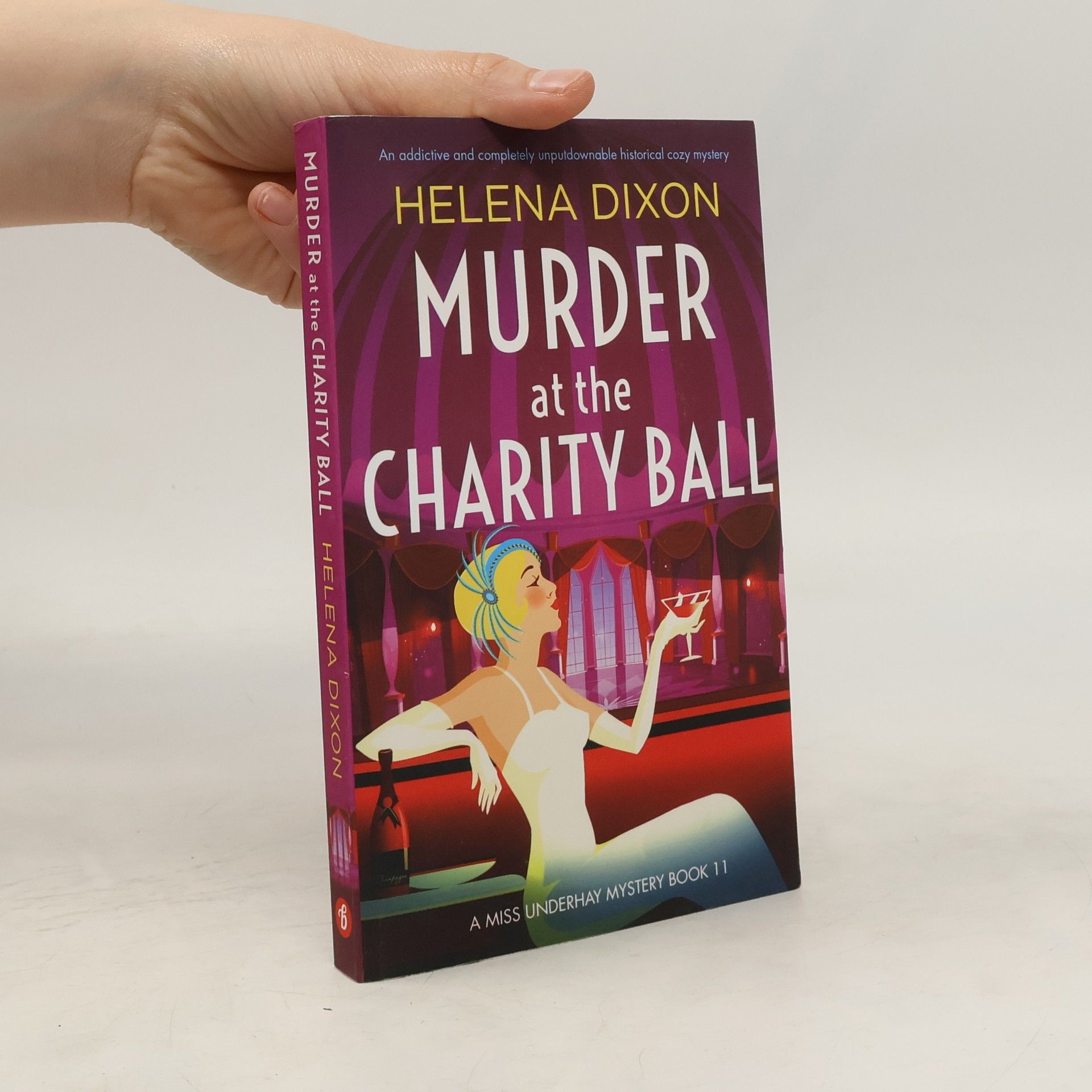 Helena Dixon A Miss Underhay Mystery - 11: Murder at the Charity Ball