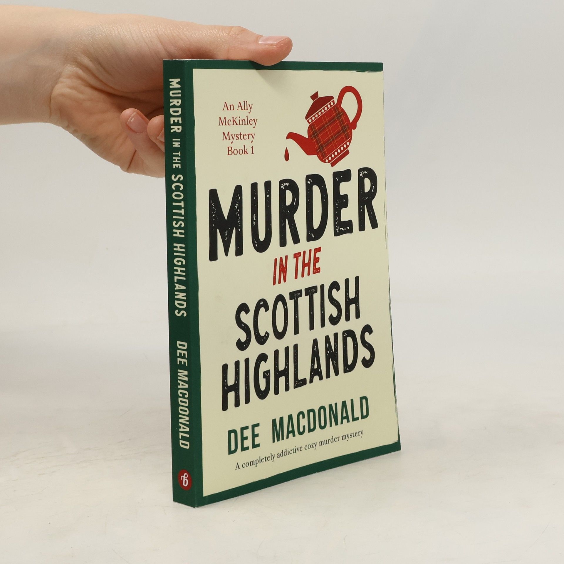 Dee MacDonald Murder in the Scottish Highlands