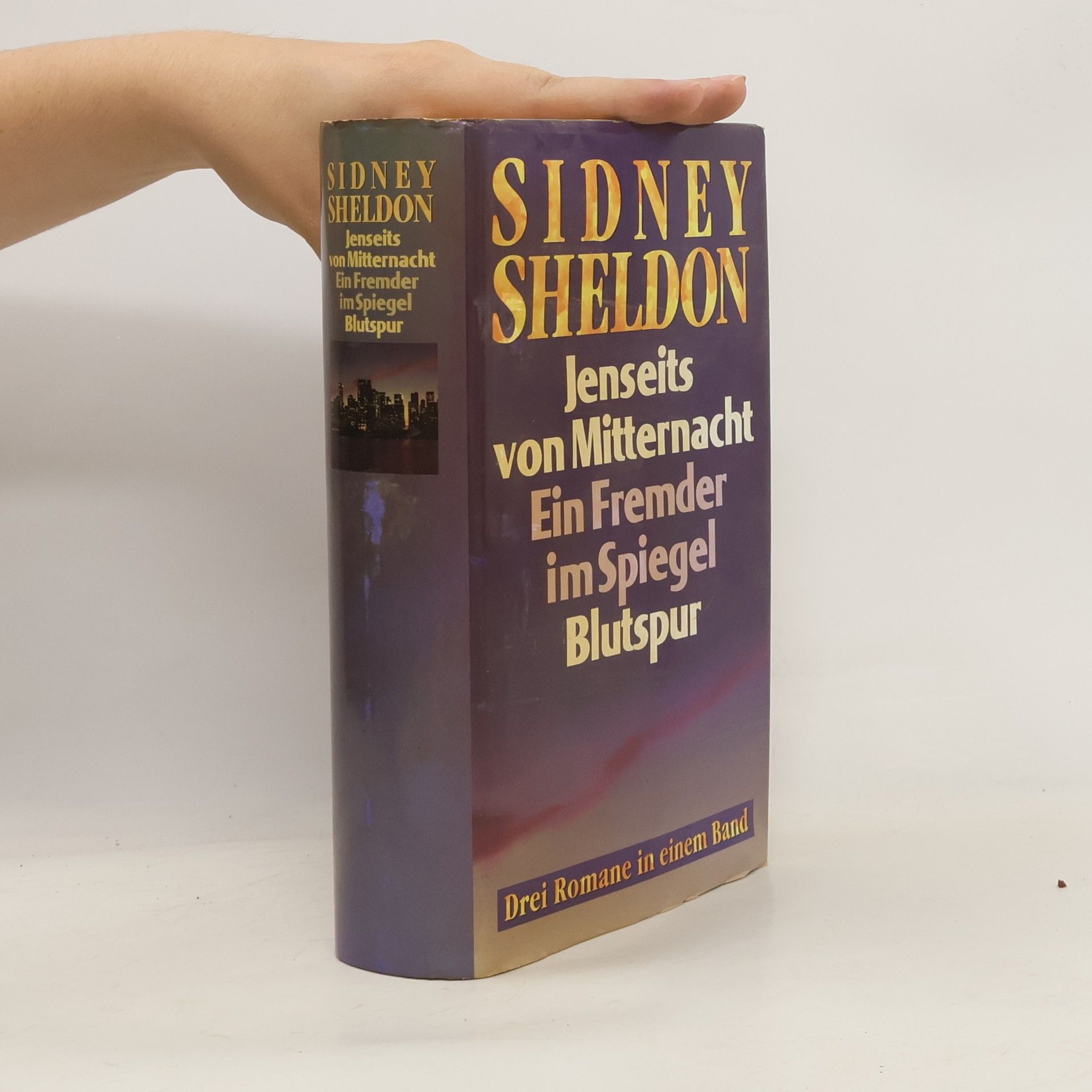 Sidney Sheldon Jenseits von Mitternacht. Ein Fremder im Spiegel. Blutspur