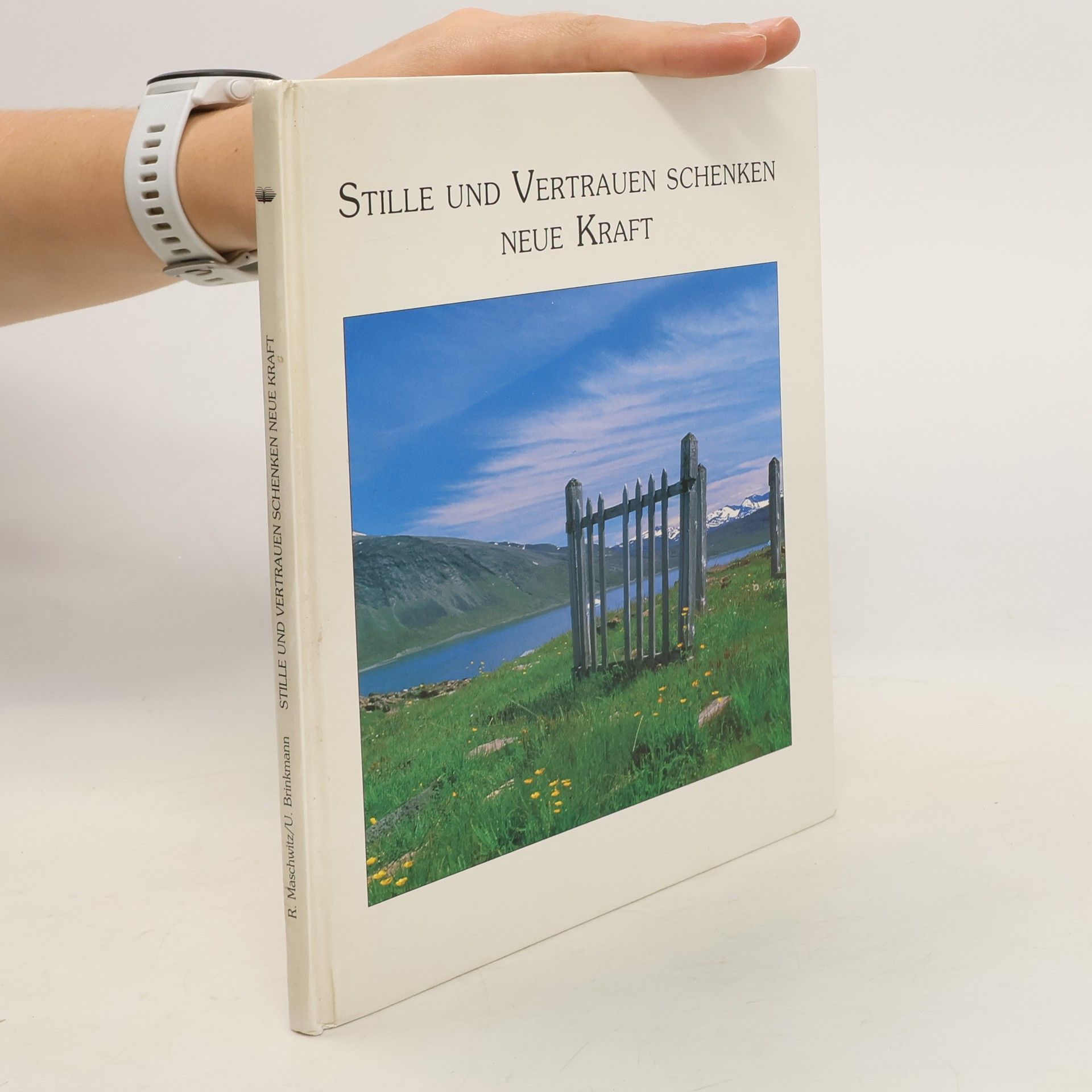 Auteurscollectief Stille und Vertrauen schenken neue kraft