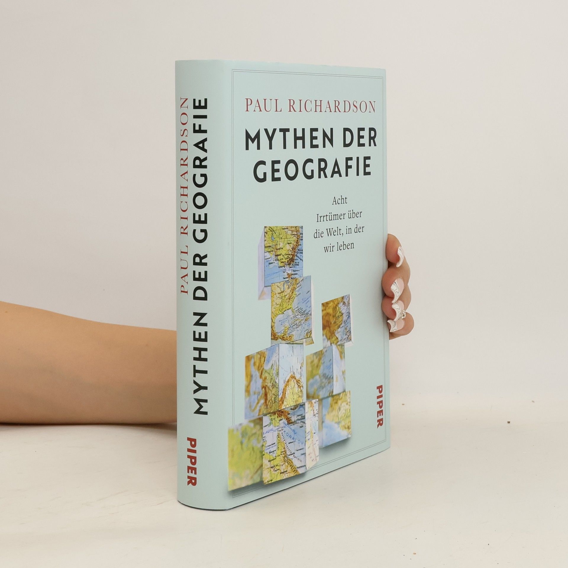 Paul Richardson Mythen der Geografie