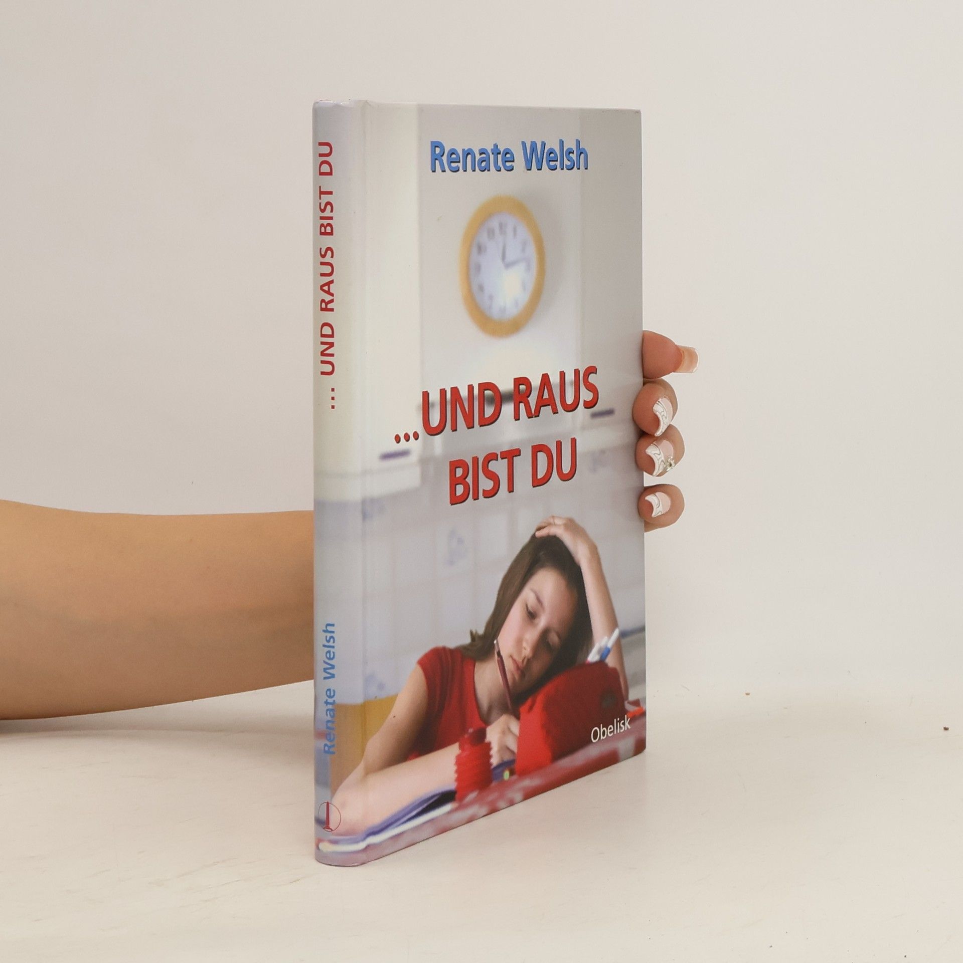 Renate Welsh ... und raus bist du