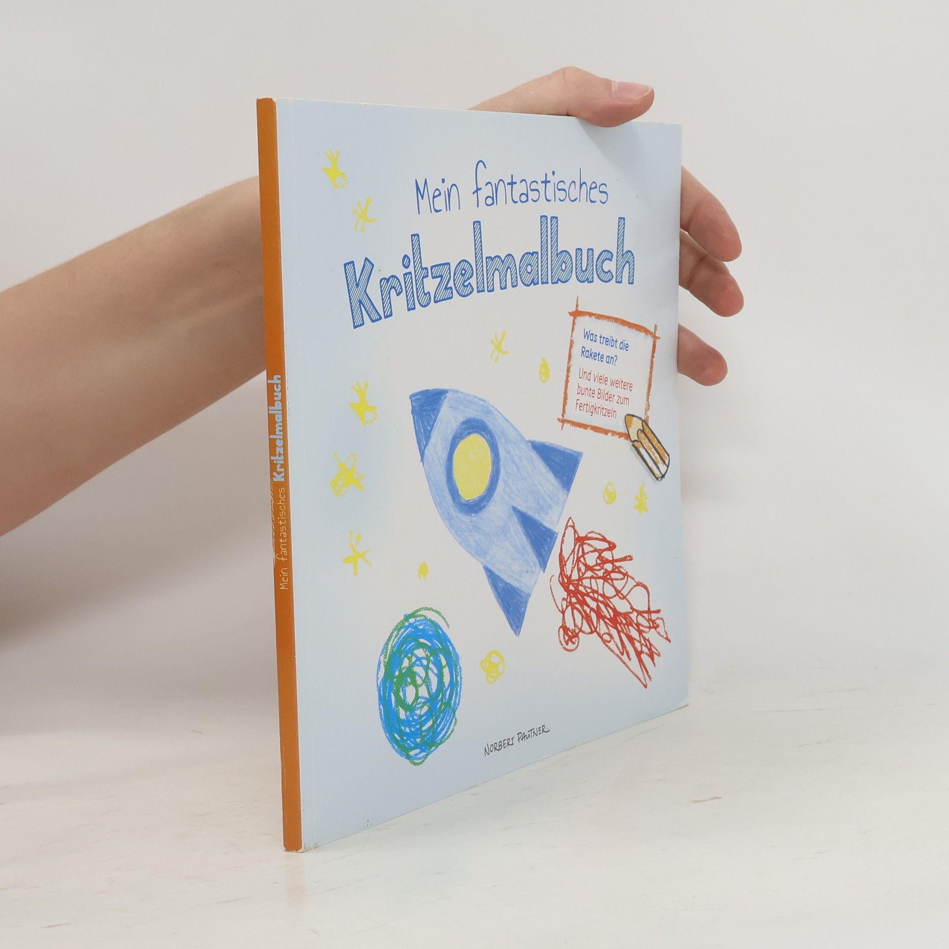 Norbert Pautner Mein fantastiches Kritzelmalbuch