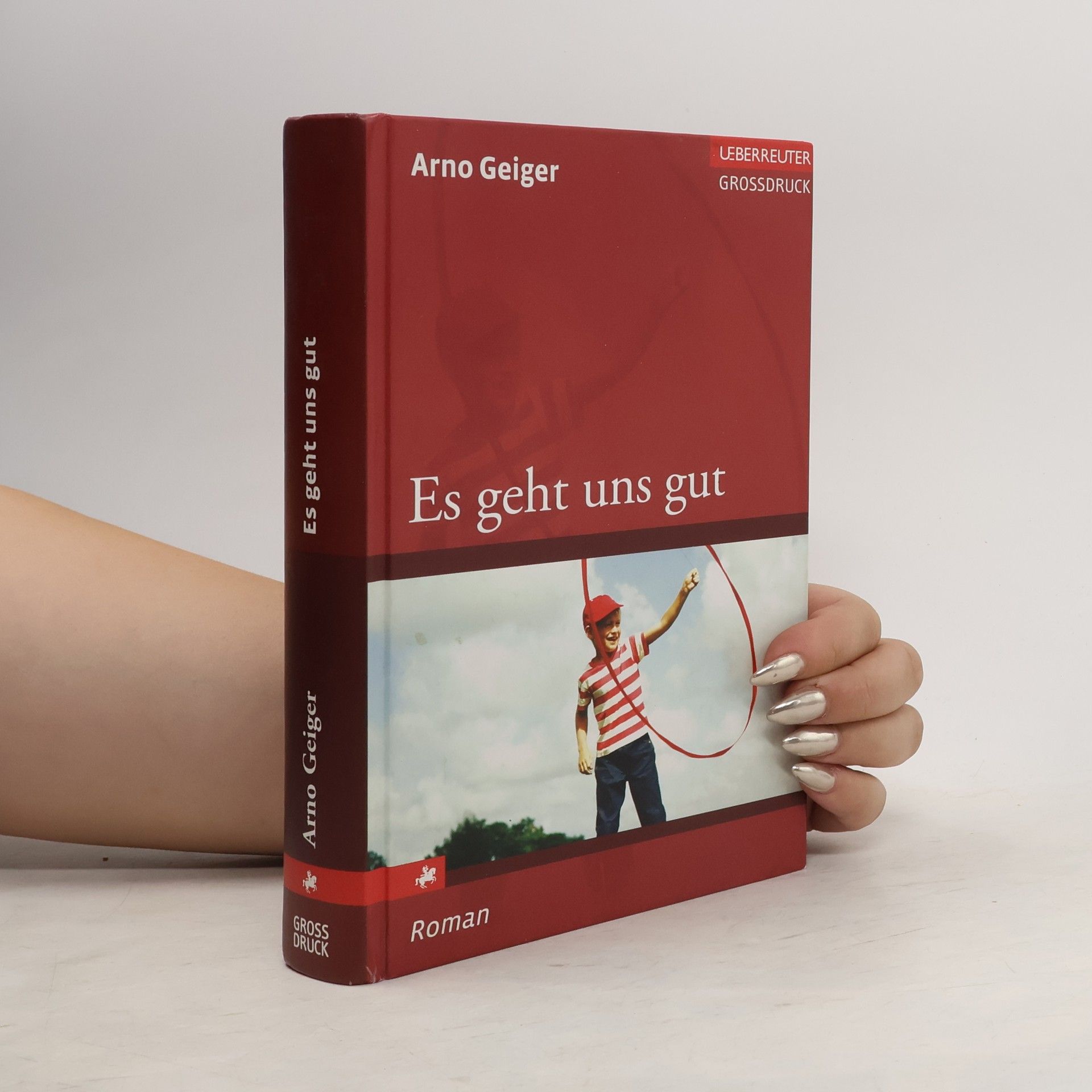 Arno Geiger Es geht uns gut