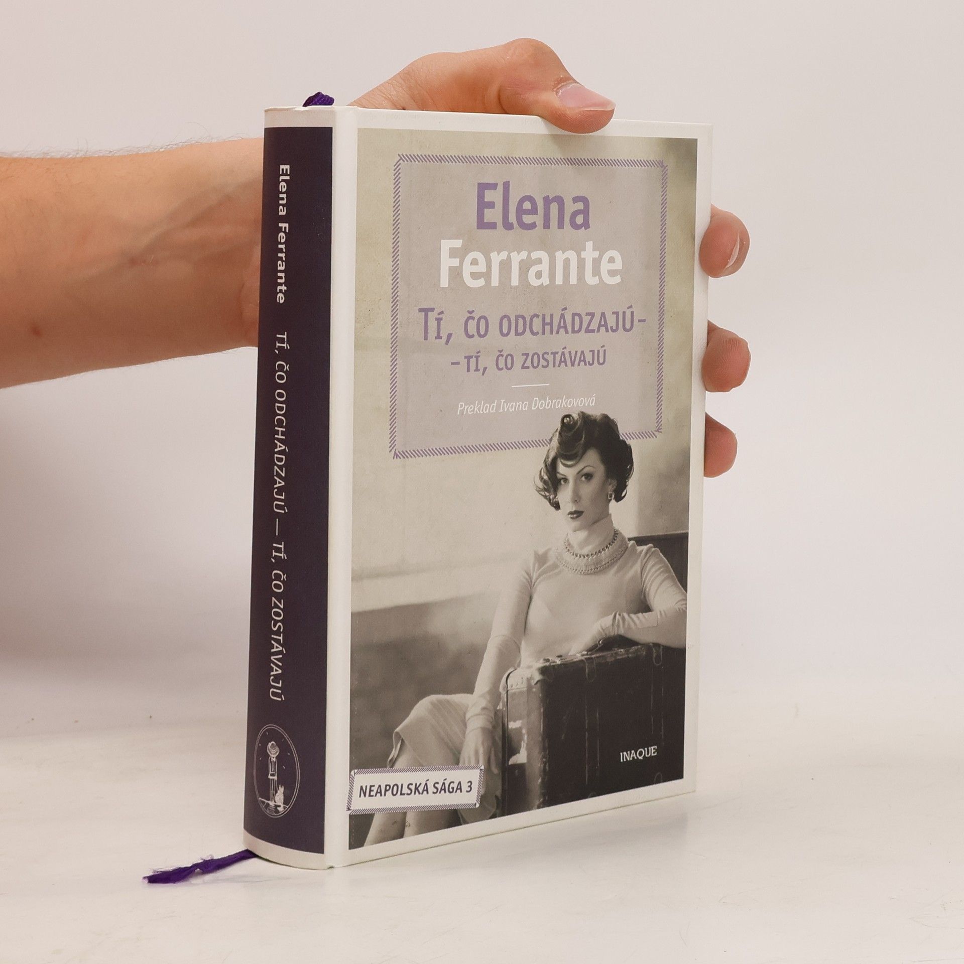 Elena Ferrante Tí, čo odchádzajú – tí, čo zostávajú